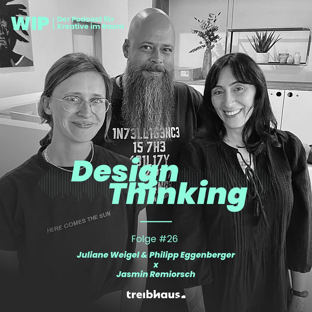 WIP - der treibhaus Podcast für Kreative im Raum