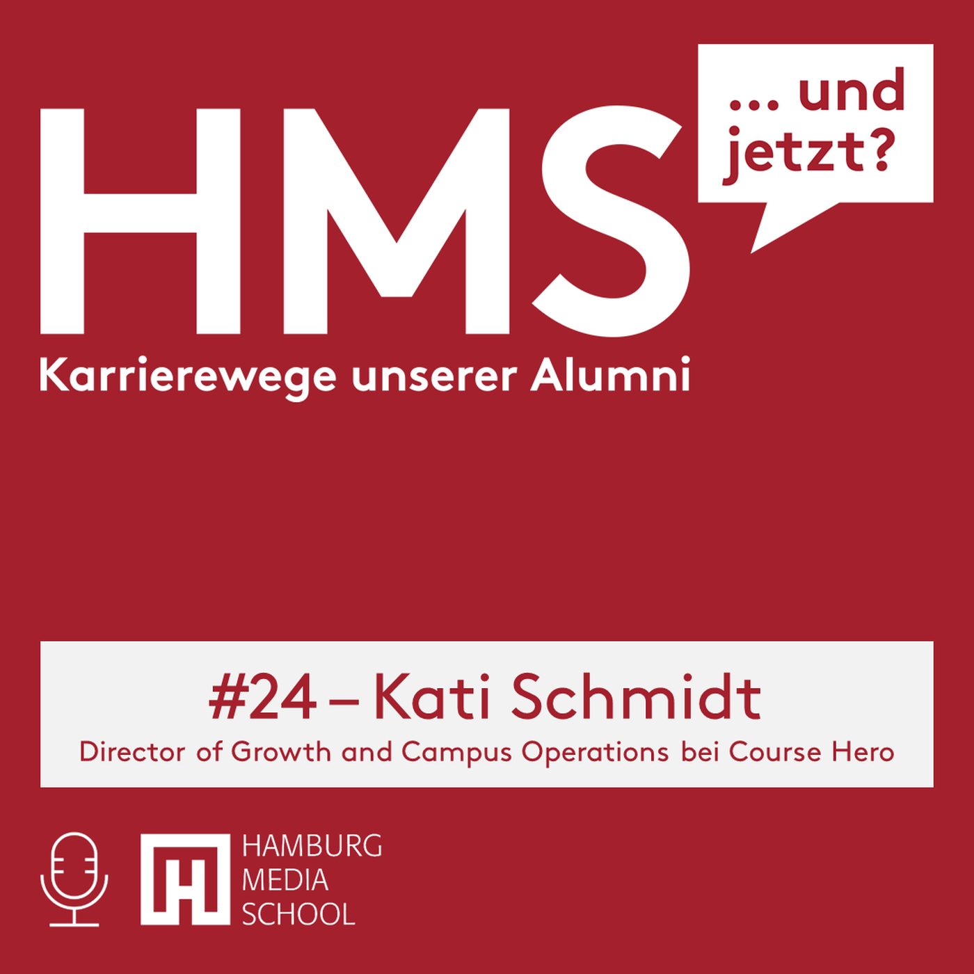 HMS #024 mit Kati Schmidt - Director of Growth and Campus Operations bei Course Hero episode artwork
