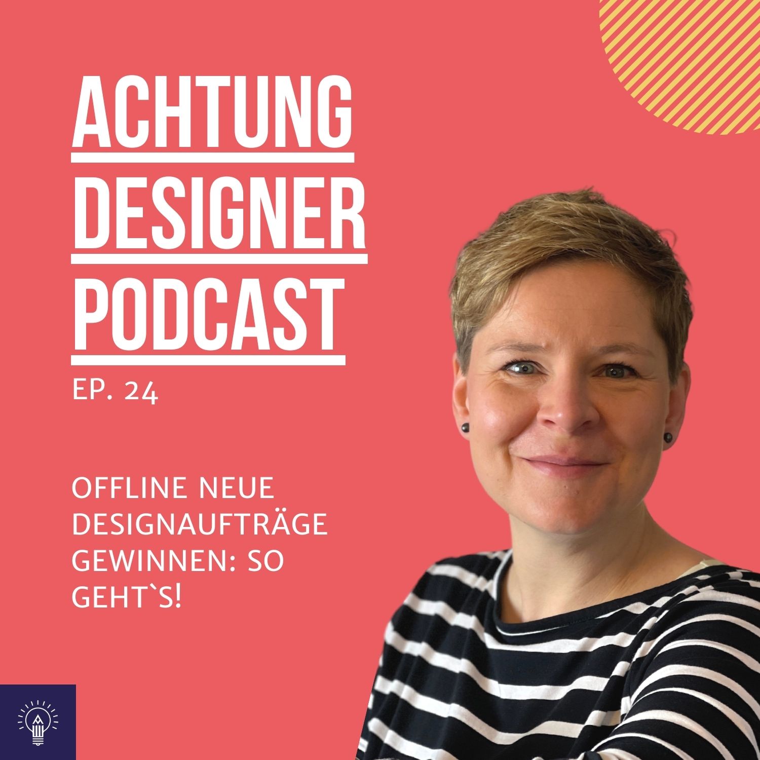 EP. 24 | Offline neue Design-Aufträge gewinnen: So geht`s!