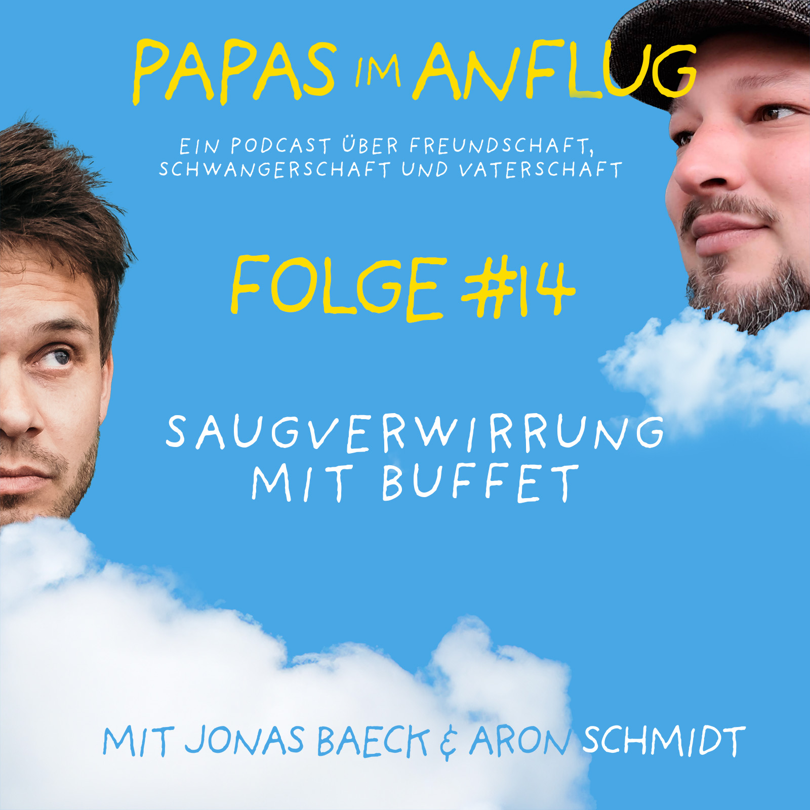 Papas im Anflug - Ein Podcast über Freundschaft, Schwangerschaft und Vaterschaft