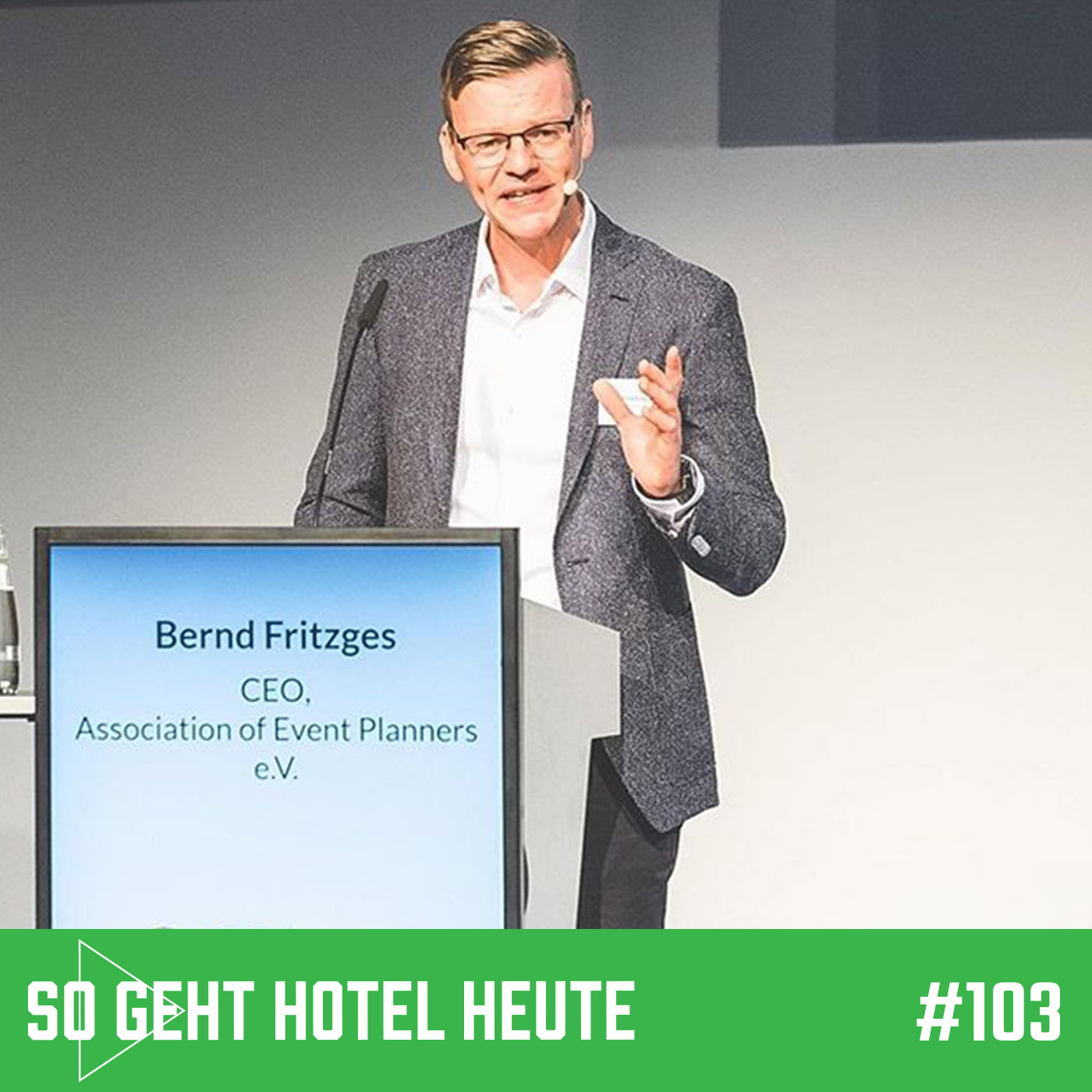 SGHH #103 mit Bernd Fritzges - Verband der Veranstaltungsorganisatoren (VDVO)