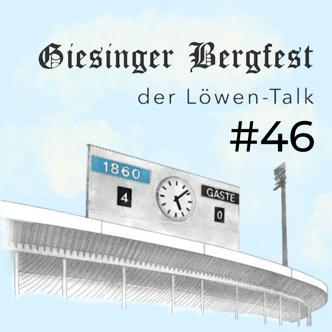 Giesinger Bergfest – der Löwen-Stammtisch