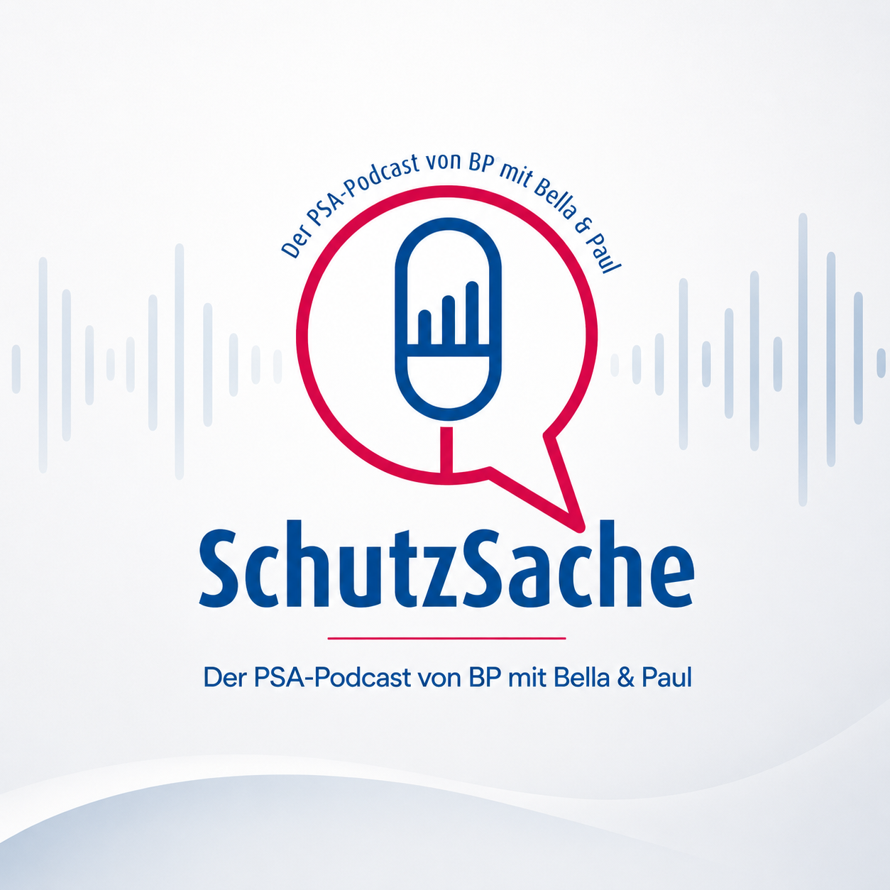 SchutzSache - Der PSA-Podcast von BP mit Bella & Paul