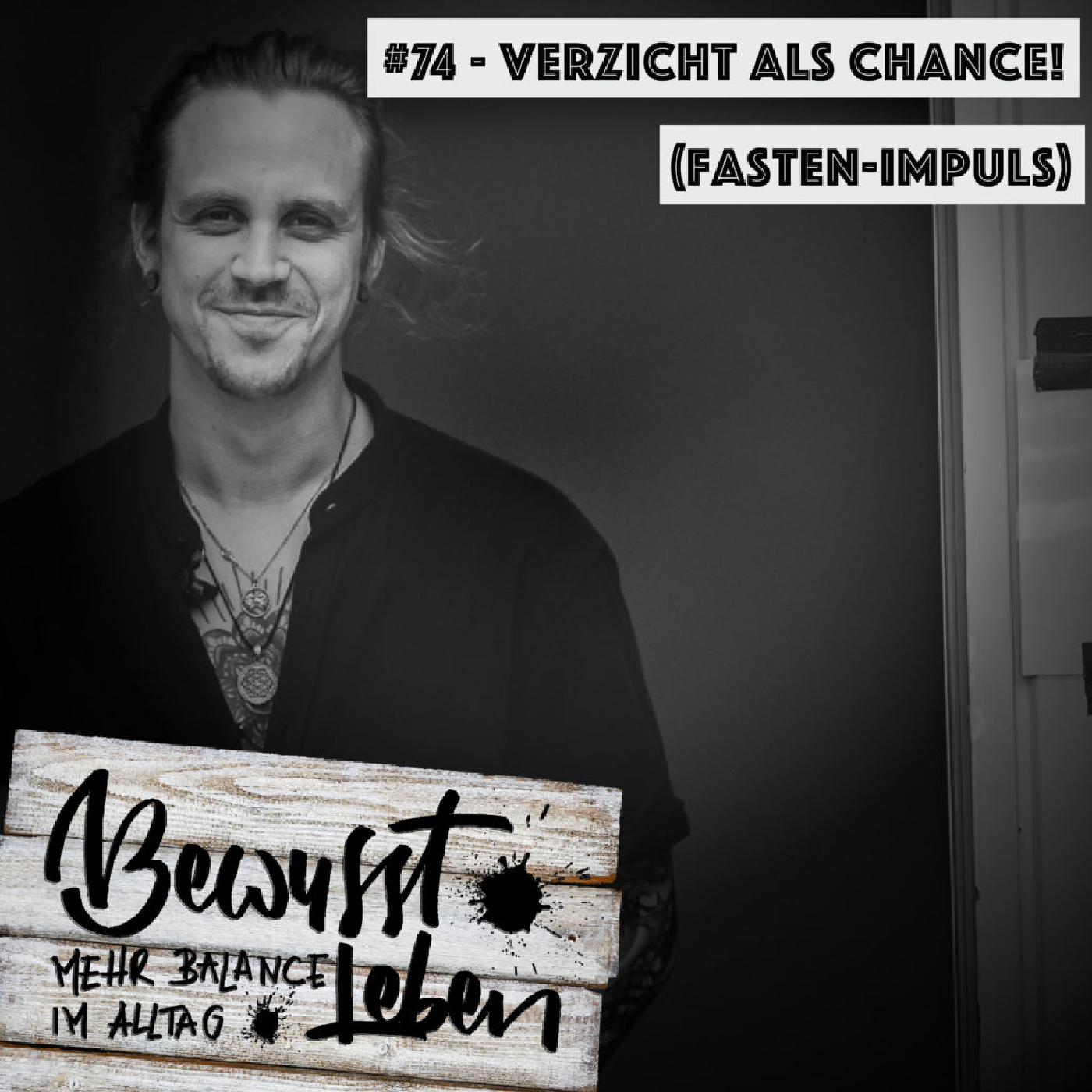 Bewusst leben.