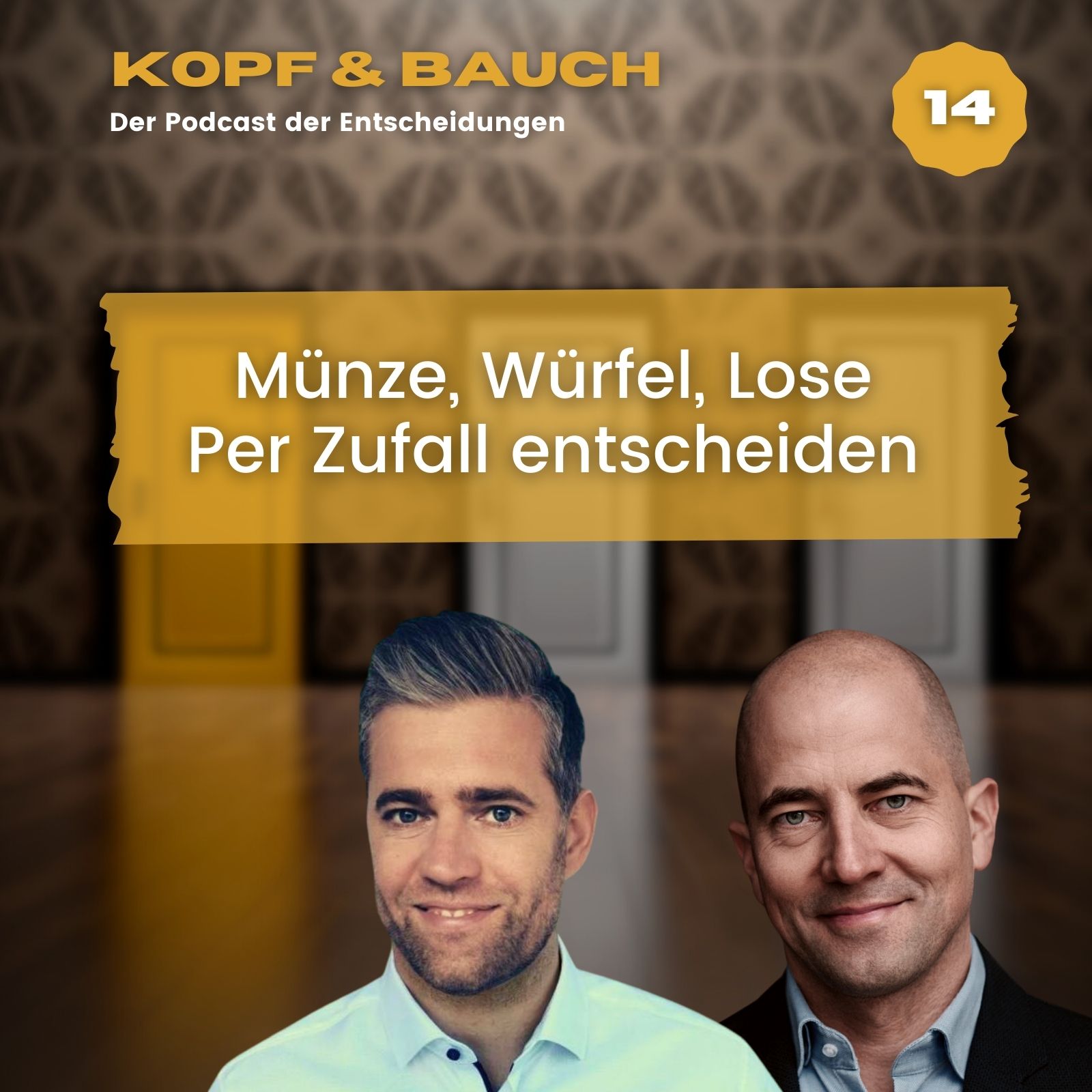 Kopf und Bauch - Der Podcast der Entscheidungen