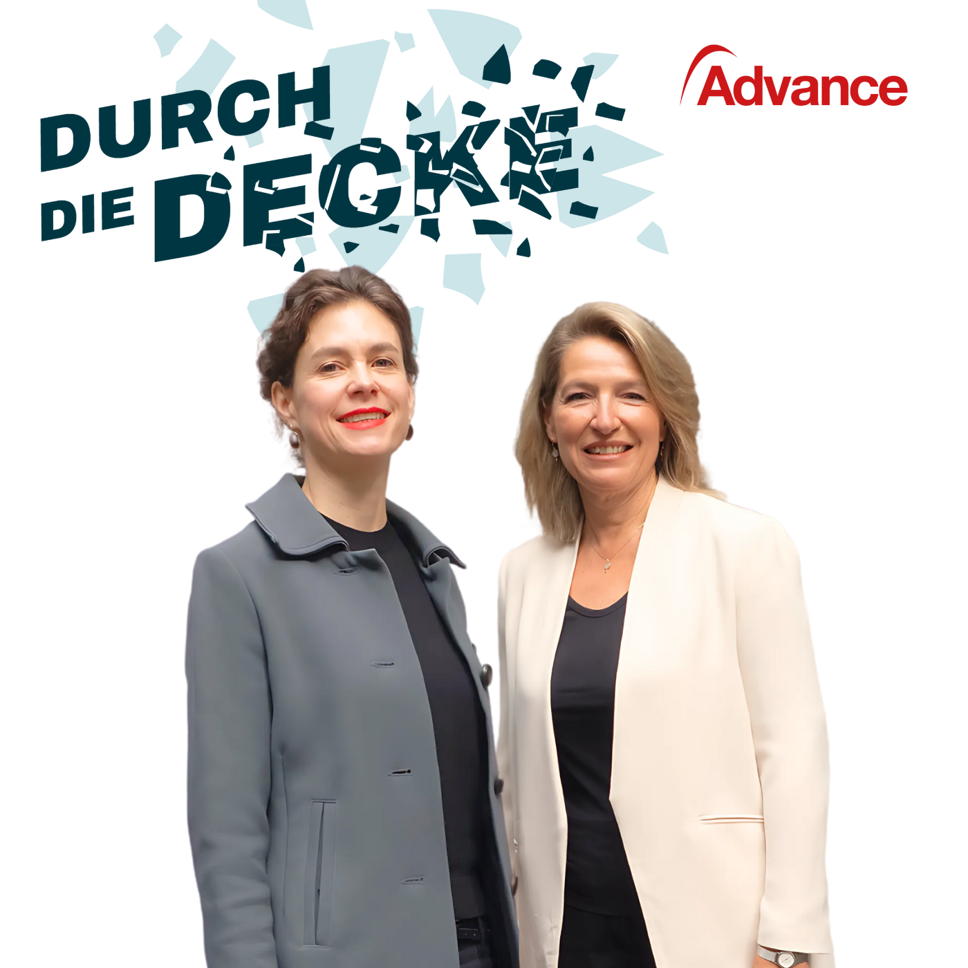 Durch die Decke – Der Advance Podcast