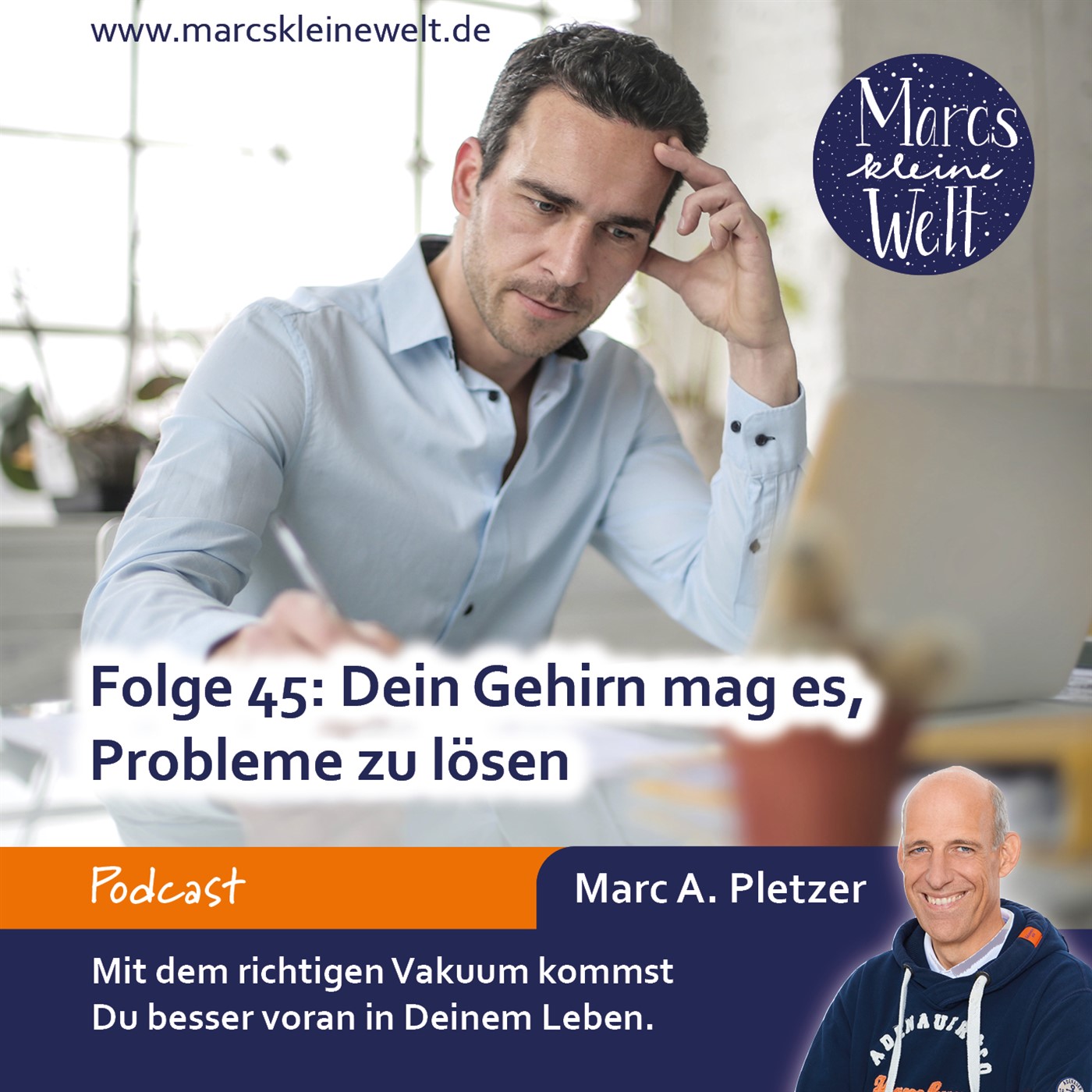 Marcs kleine Welt - der NLP-Podcast von und mit Marc A. Pletzer
