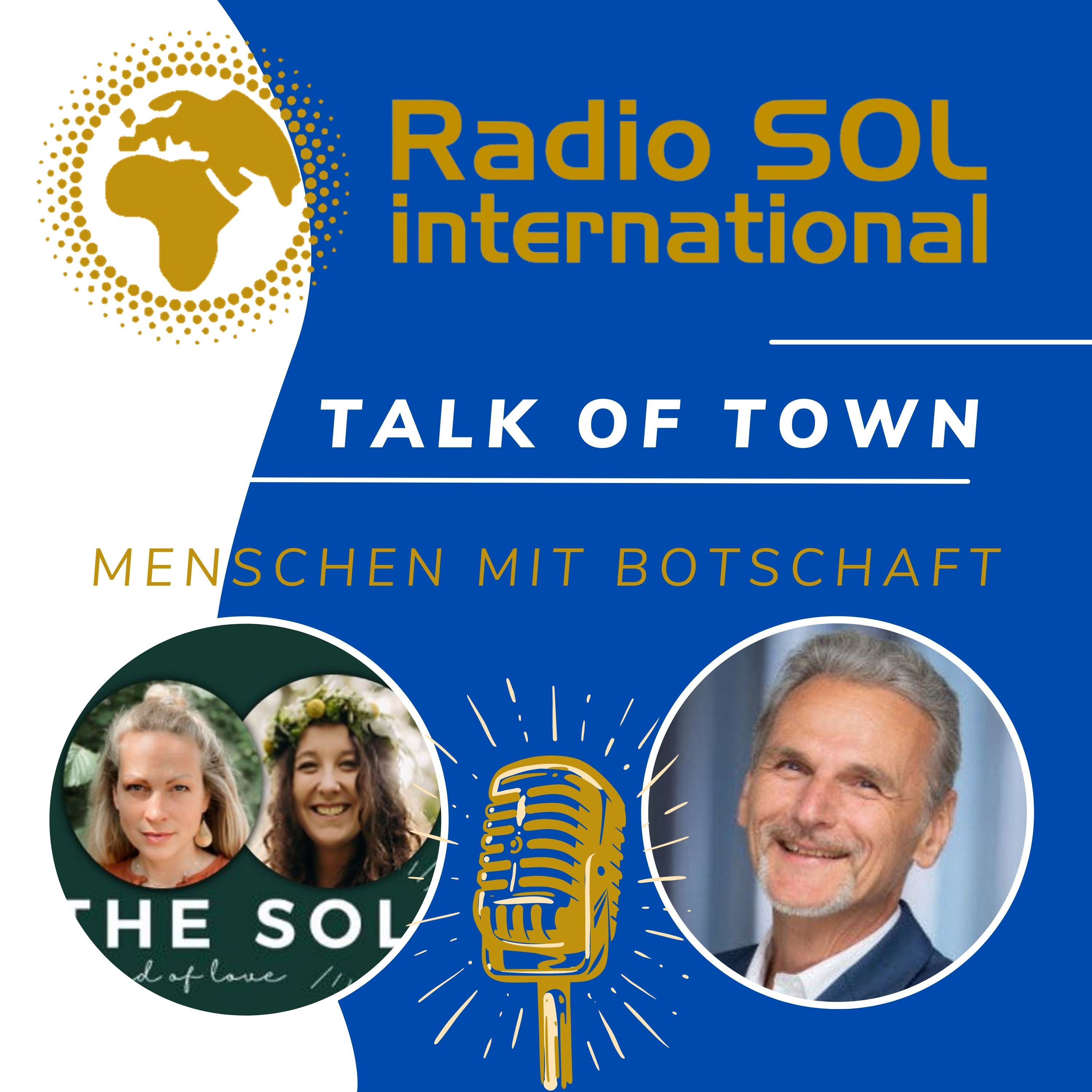 Radio SOL Talk of Town - Menschen mit Botschaft