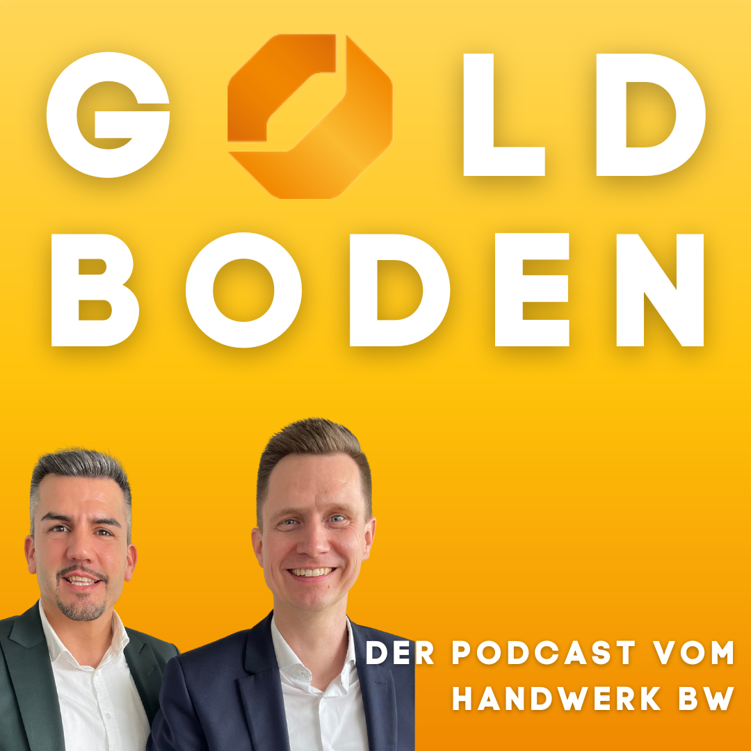 Goldboden – Der Podcast vom Handwerk BW