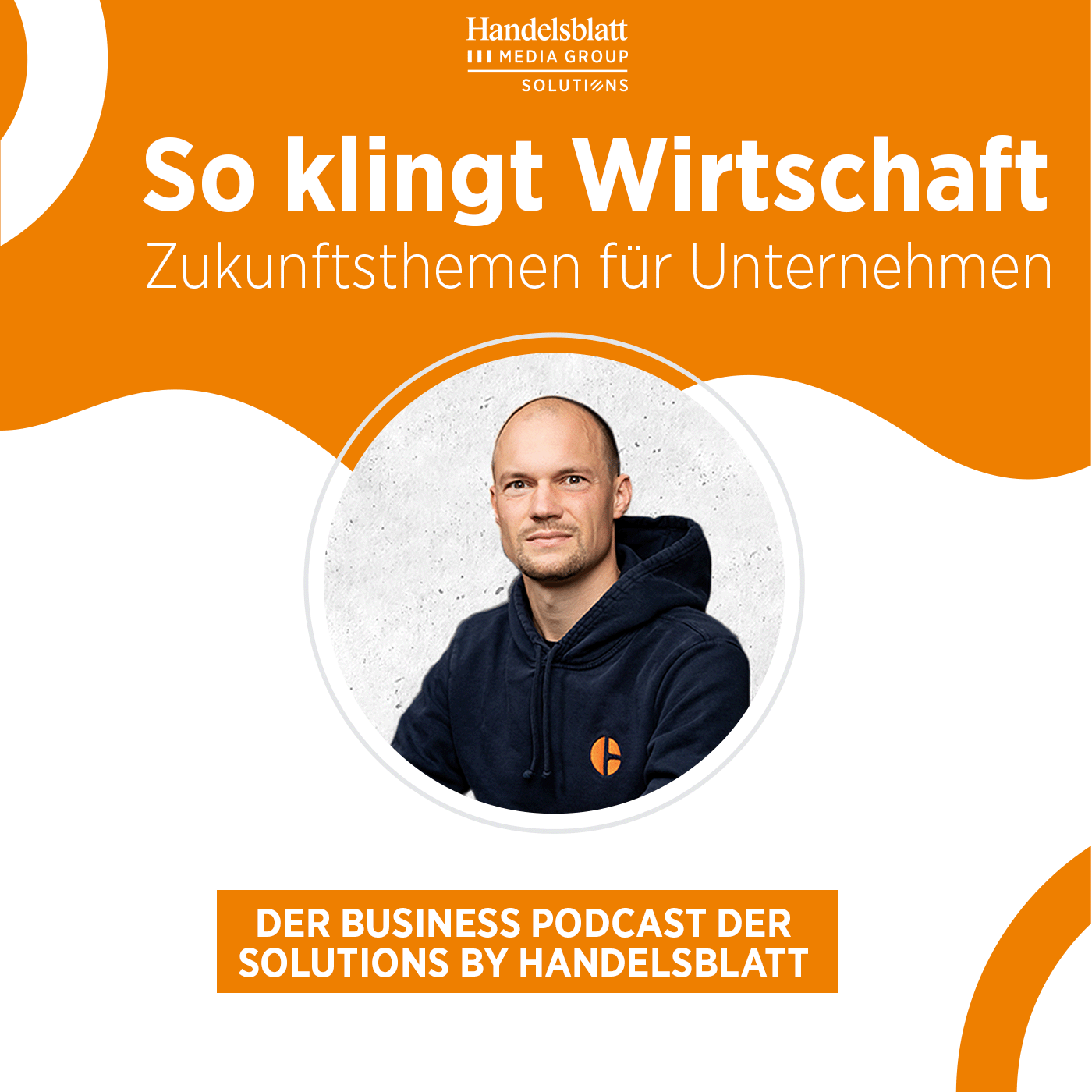 So klingt Wirtschaft – Zukunftsthemen für Unternehmen