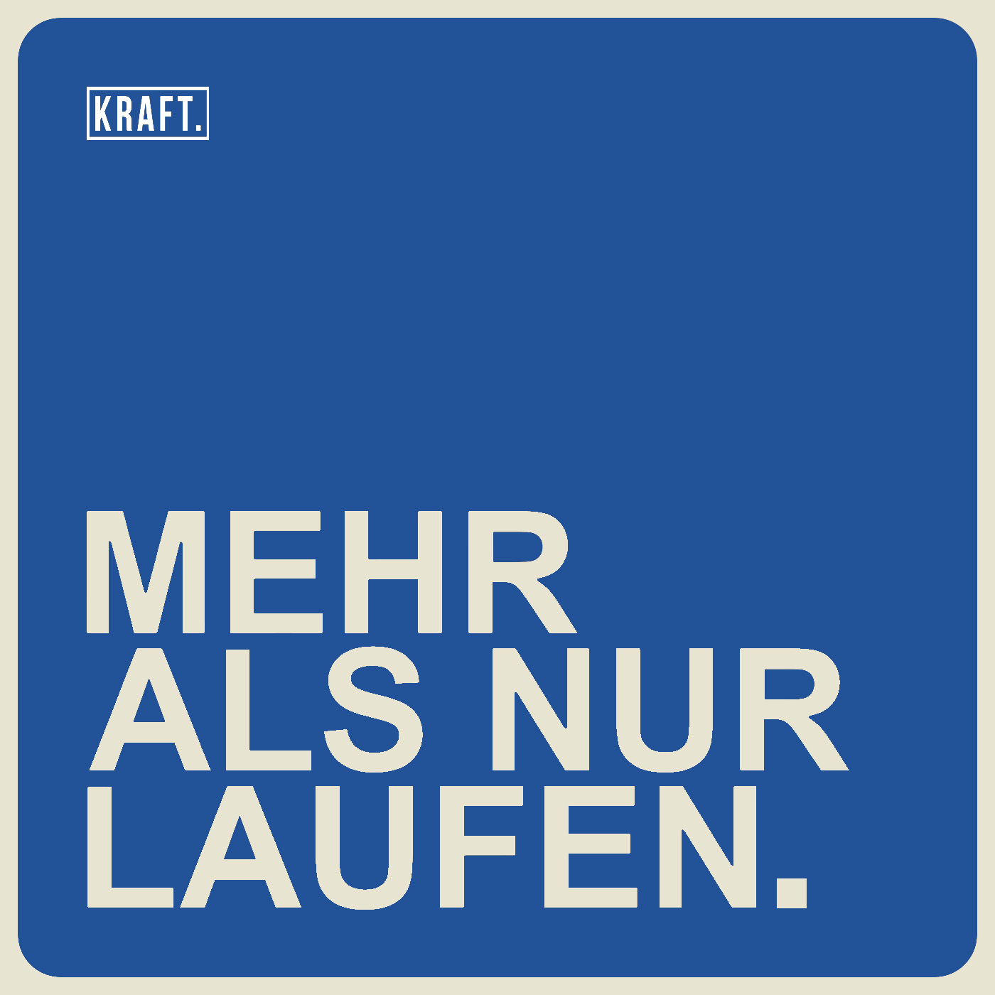 KRAFT Runners - Mehr als nur Laufen