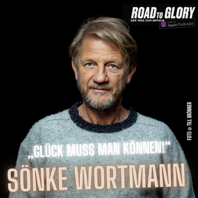 31. Sönke Wortmann: „Glück muss man können!“