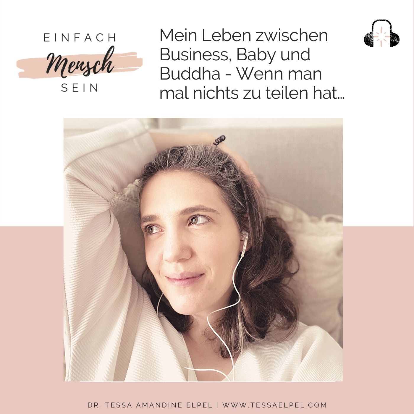 Einfach Mensch sein - Podcast für mehr Menschlichkeit, Freiheit & Liebe in Deinem Leben & der Welt
