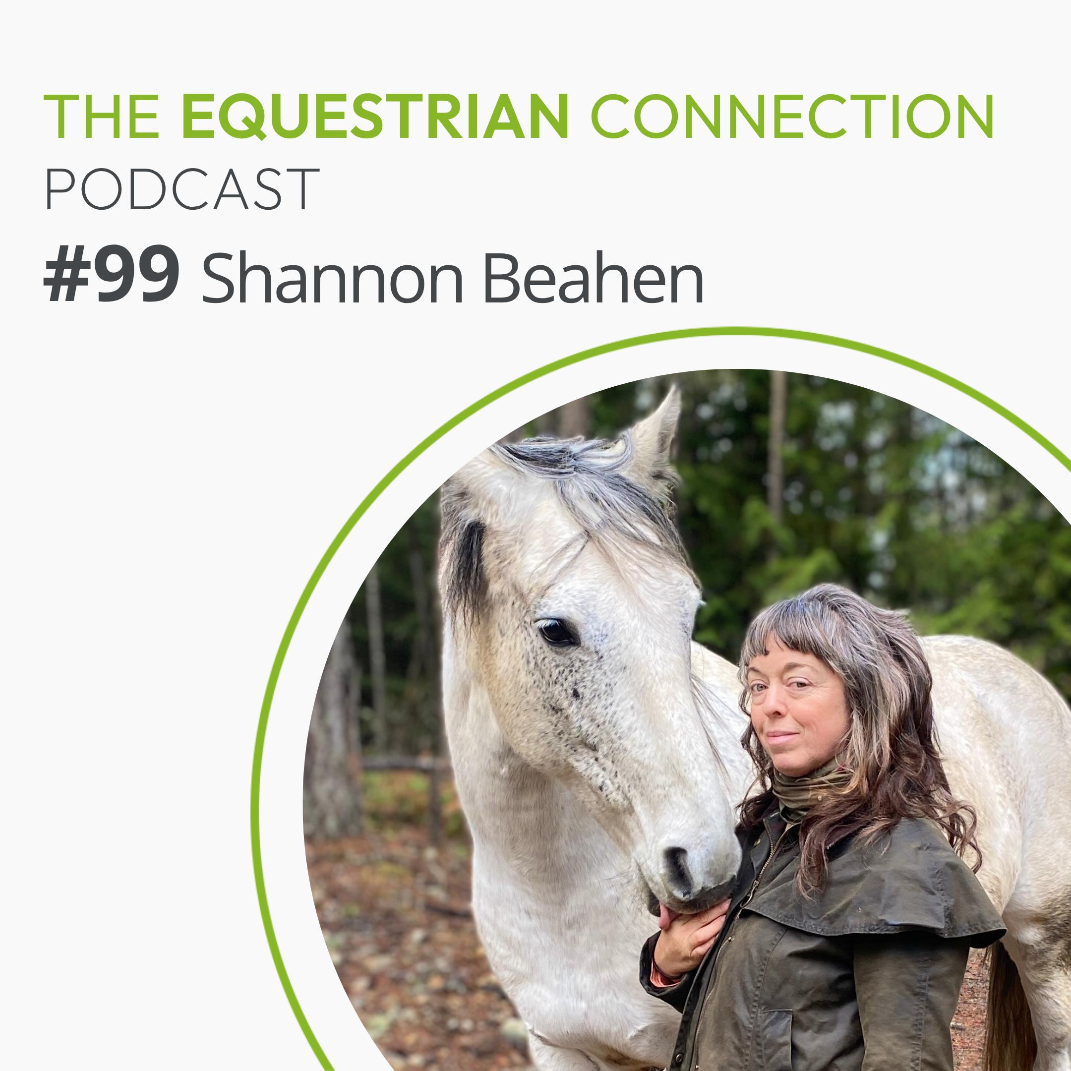 #99 Becoming an Objective Observer of Your Horse with Shannon Beahen episode artwork