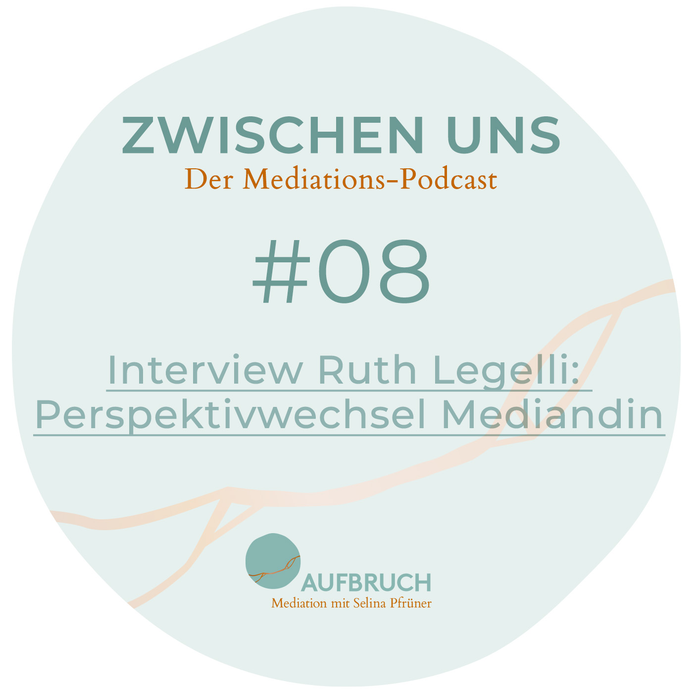 Zwischen Uns – der Mediations-Podcast