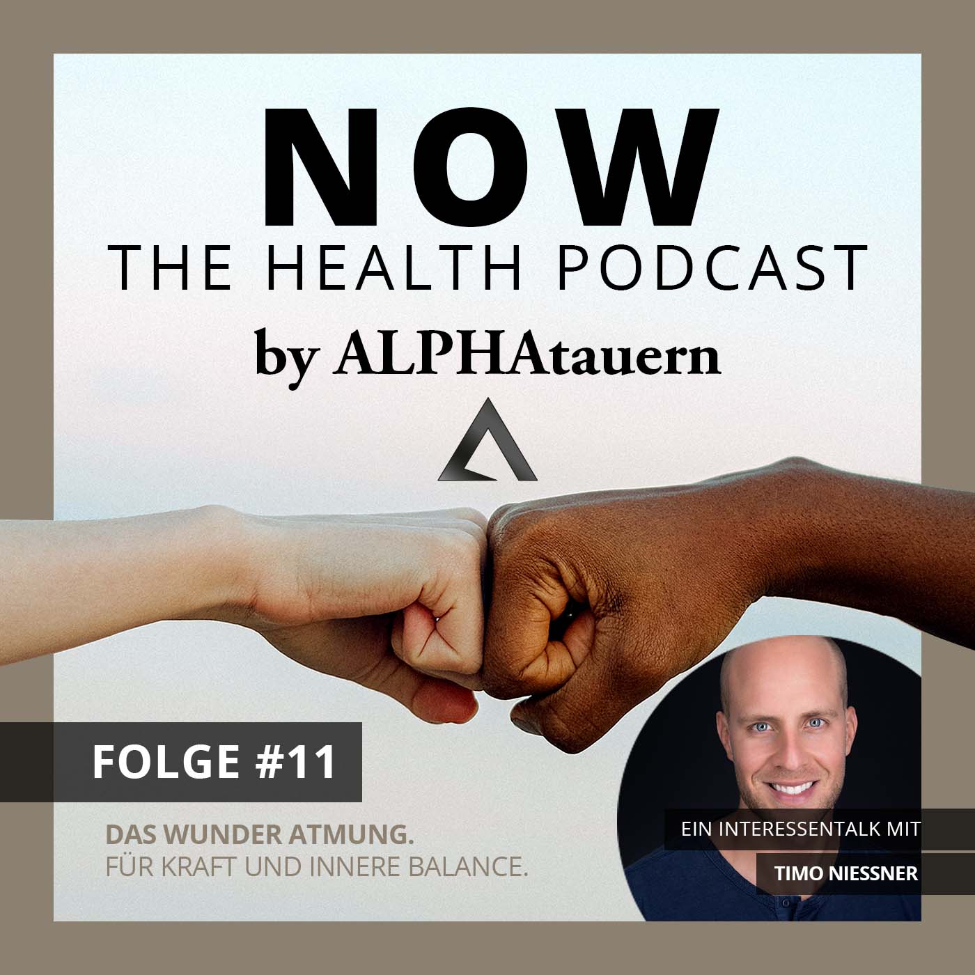 NOW - The Health Podcast by ALPHAtauern.