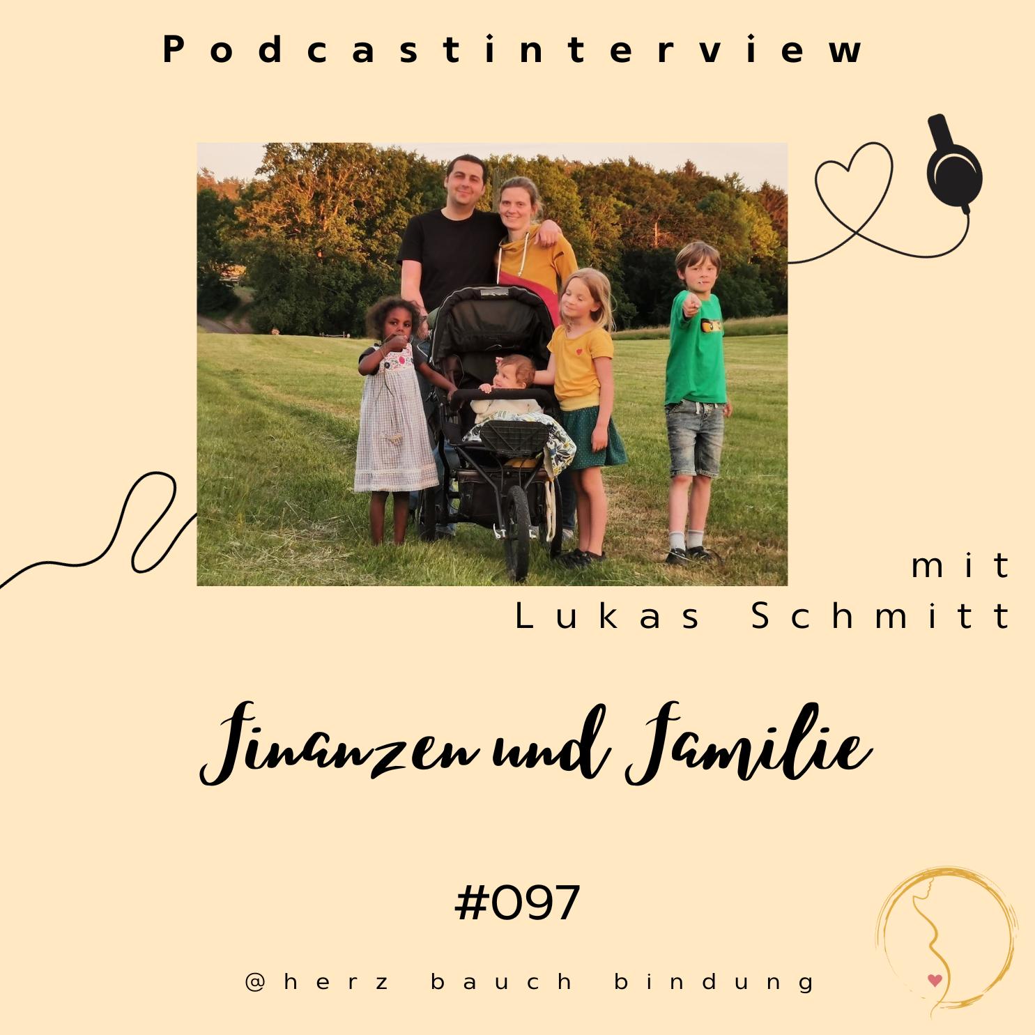 #097 Finanzen und Familie - Interview mit Lukas Schmitt