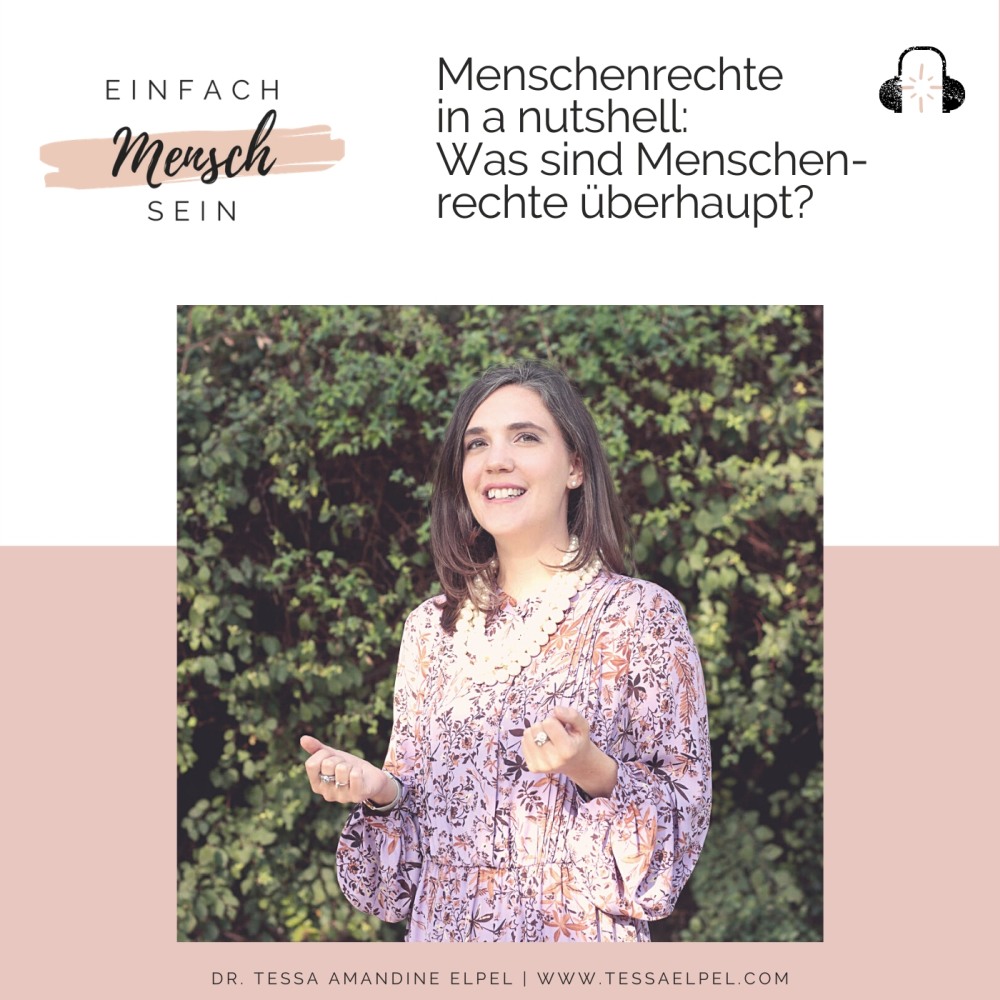 Einfach Mensch sein - Podcast für mehr Menschlichkeit, Freiheit & Liebe in Deinem Leben & der Welt