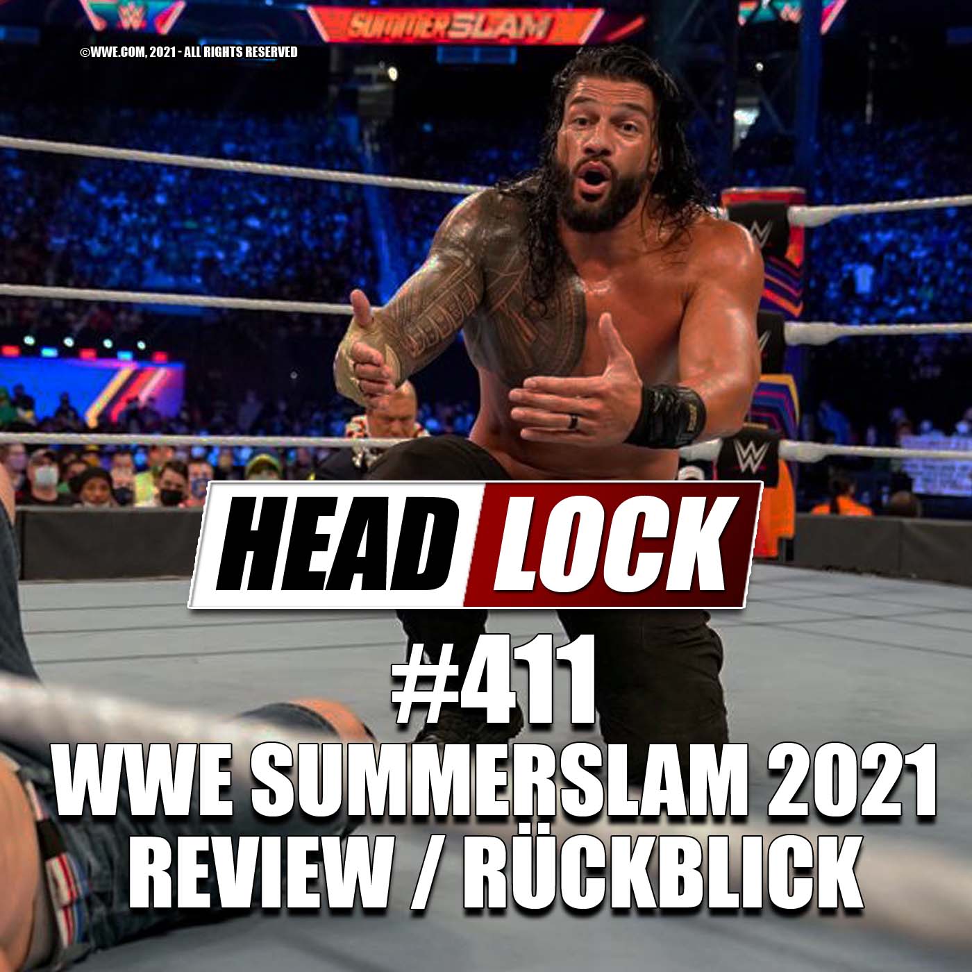#411: WWE SummerSlam 2021 (Review / Rückblick) - STARS, COMEBACKS UND ENTTÄUSCHUNGEN! episode artwork