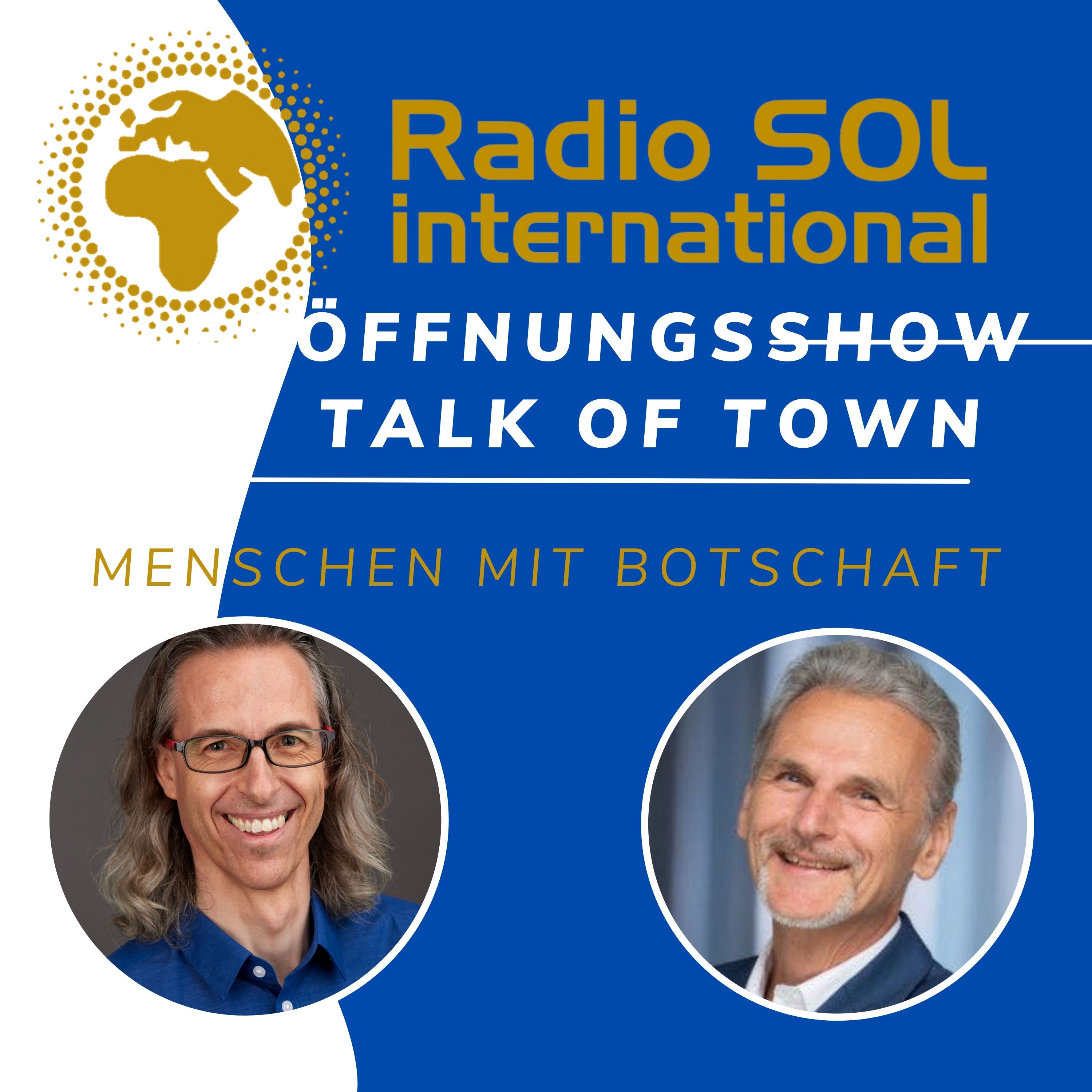 Radio SOL Talk of Town - Menschen mit Botschaft