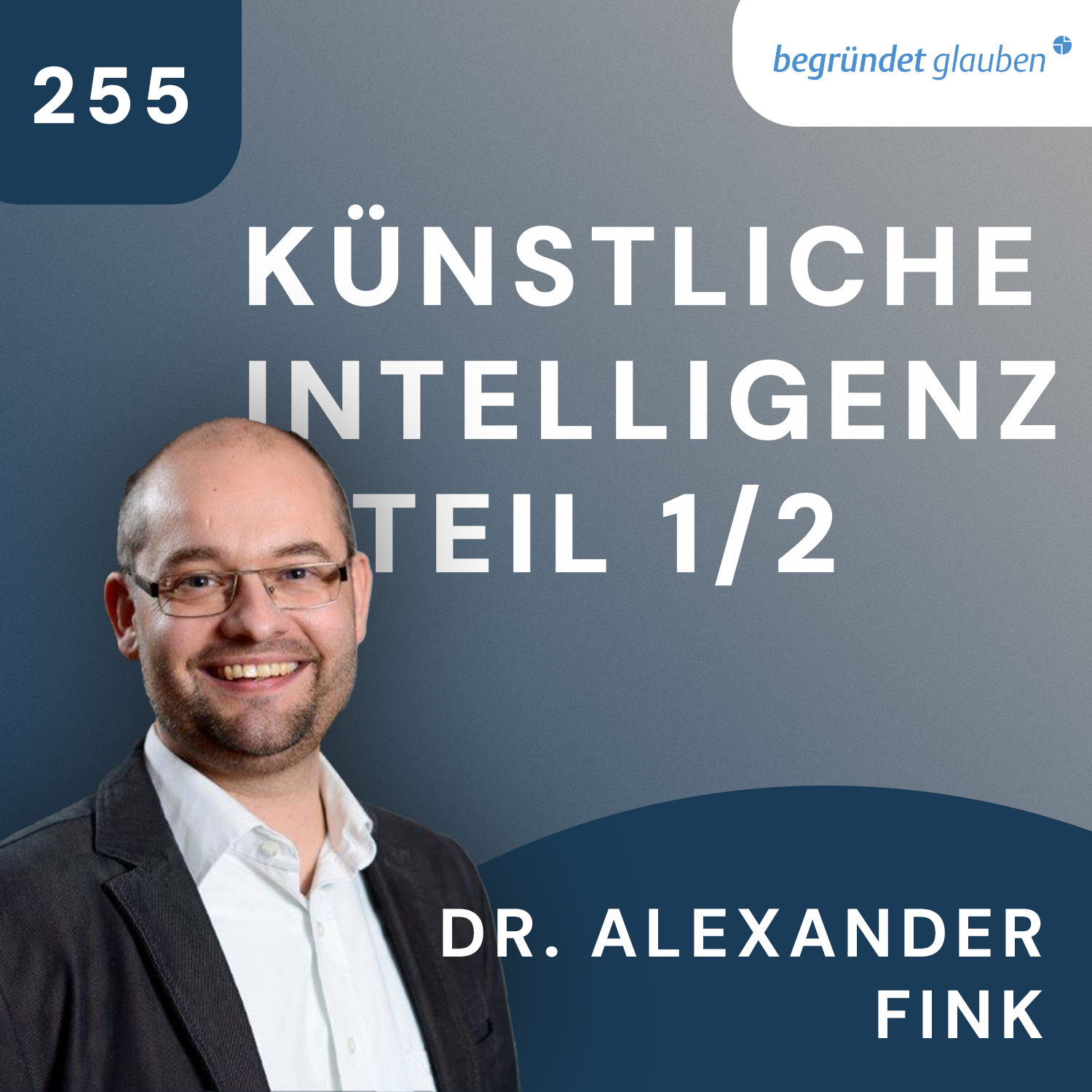 Begründet Glauben