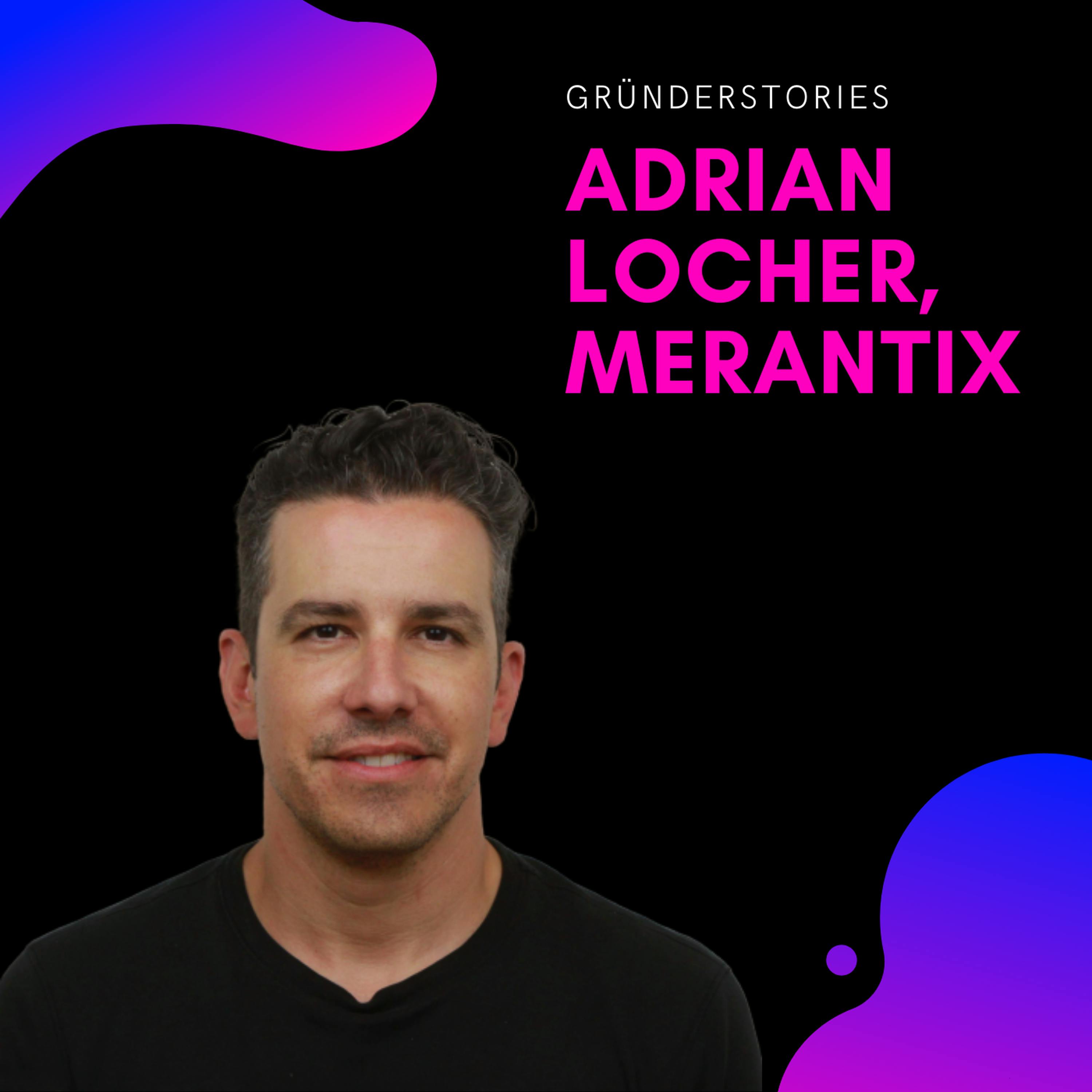 Adrian Locher, Merantix | Gründerstories episode artwork
