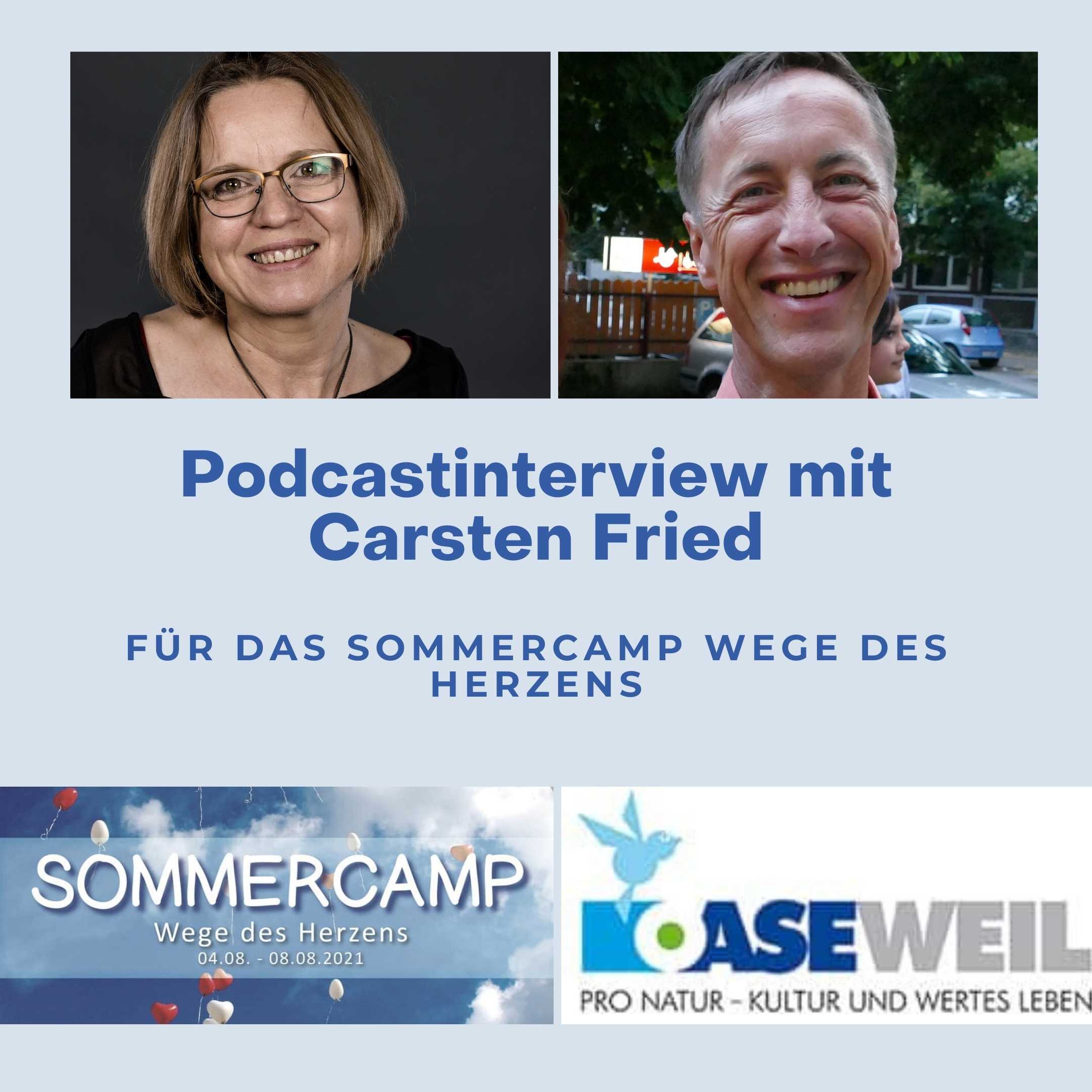 Interview mit Carsten Fried für das Sommercamp Wege des Herzens