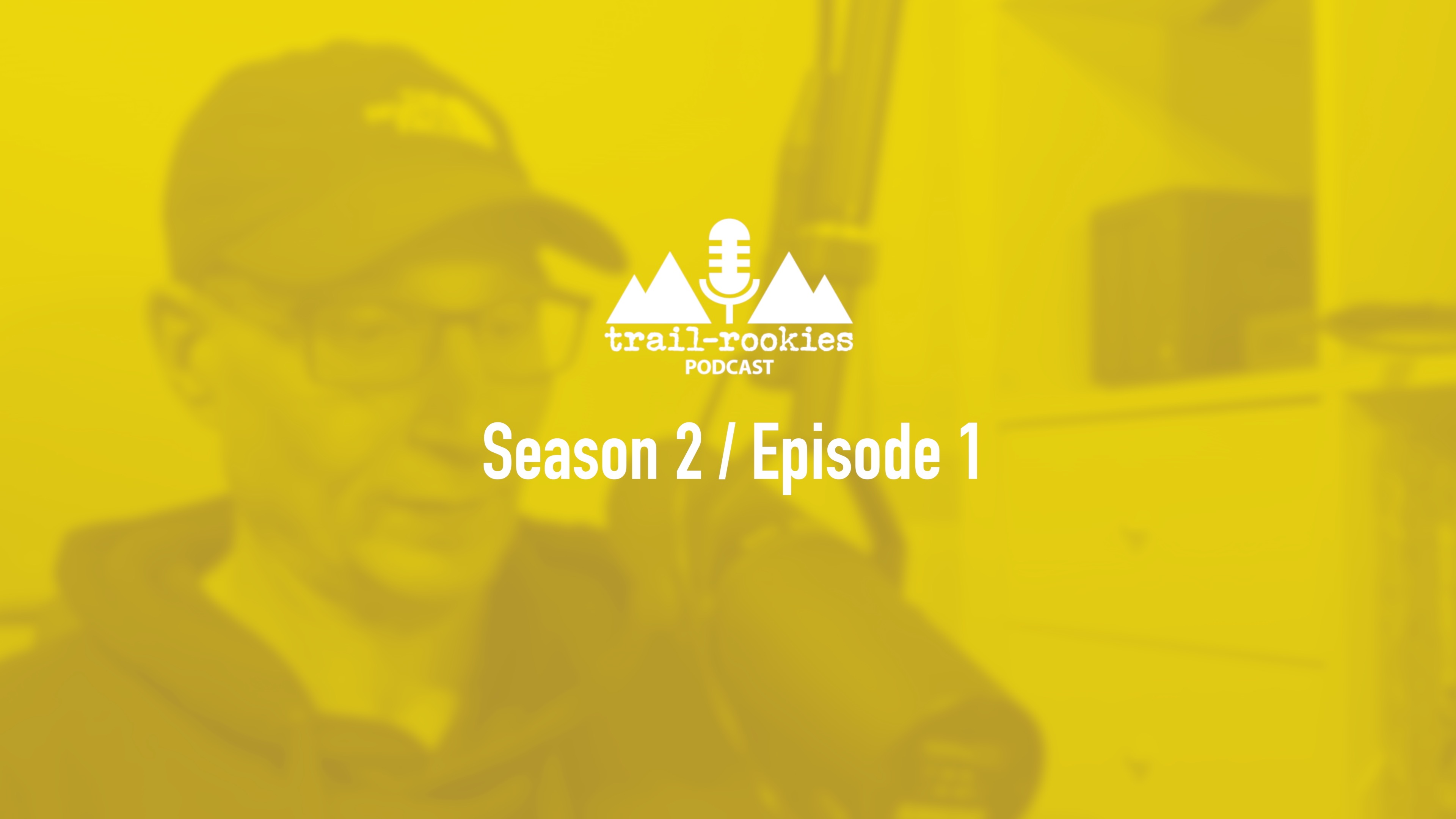 trail-rookies | It\'s your first time. Always.