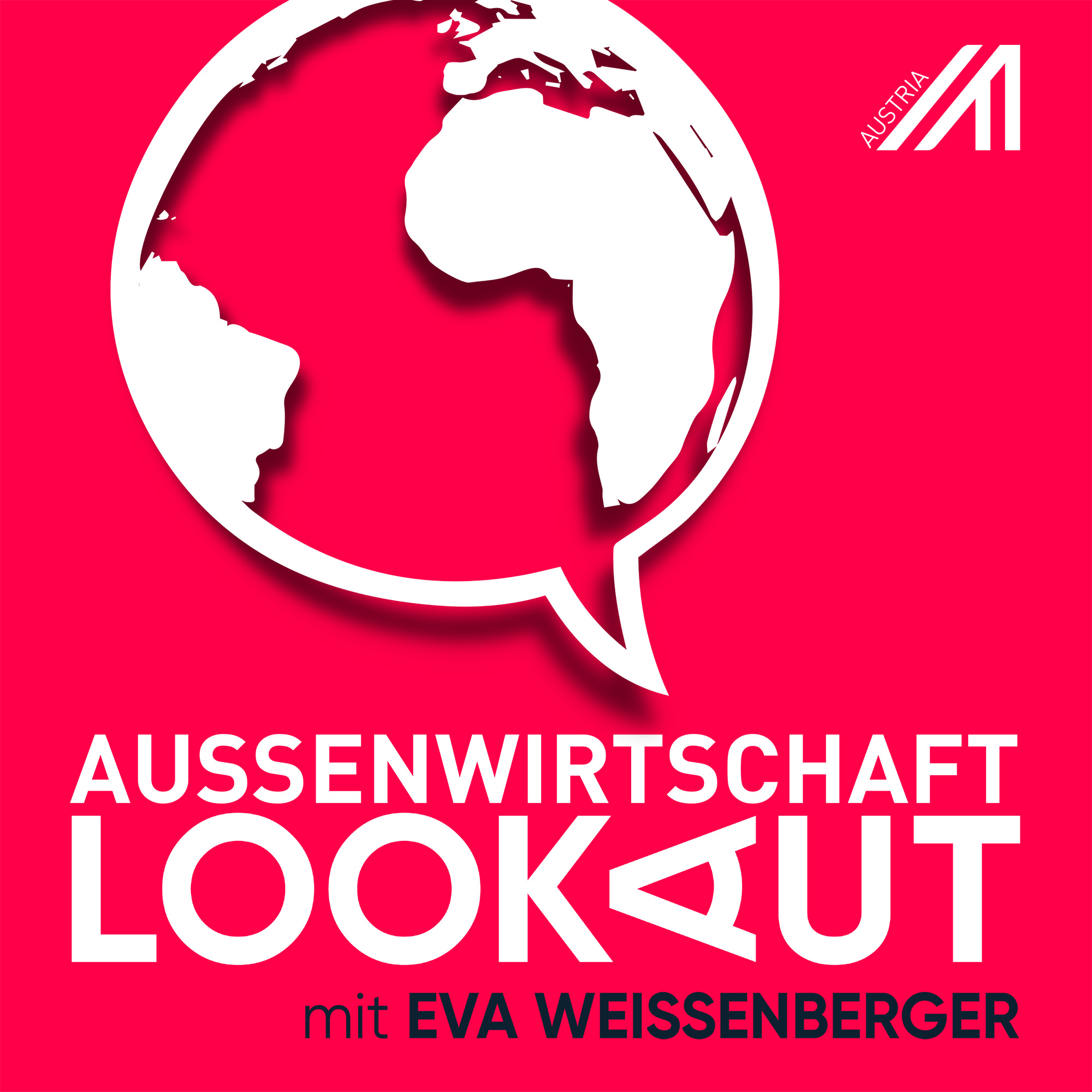 TEASER: AUSTRIA IST ÜBERALL wird zu LOOKAUT AUSSENWIRTSCHAFT