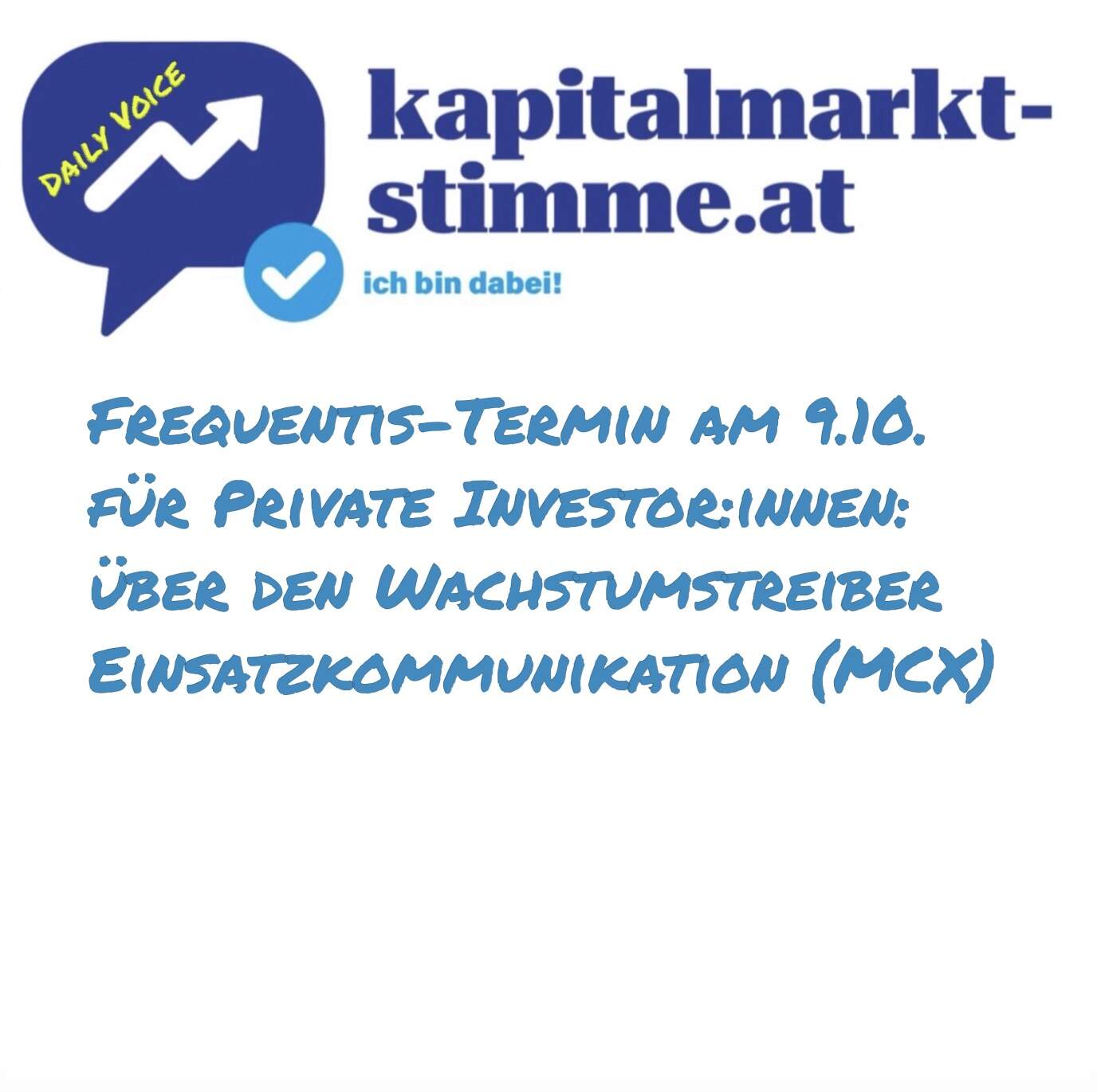 kapitalmarkt-stimme.at daily voice 280/365: Frequentis-Termin am 9.10 für Private Investors: Wachstumstreiber Einsatzkommunikation (MCX)