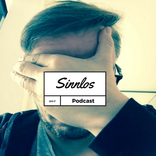 Sinnlos Podcast