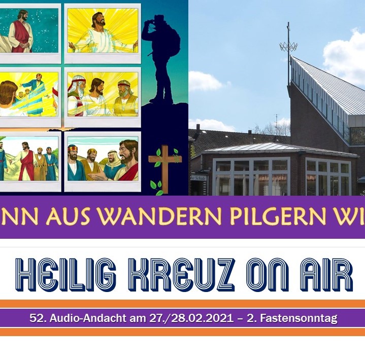 Heilig Kreuz Podcast am 2. Fastensonntag episode artwork
