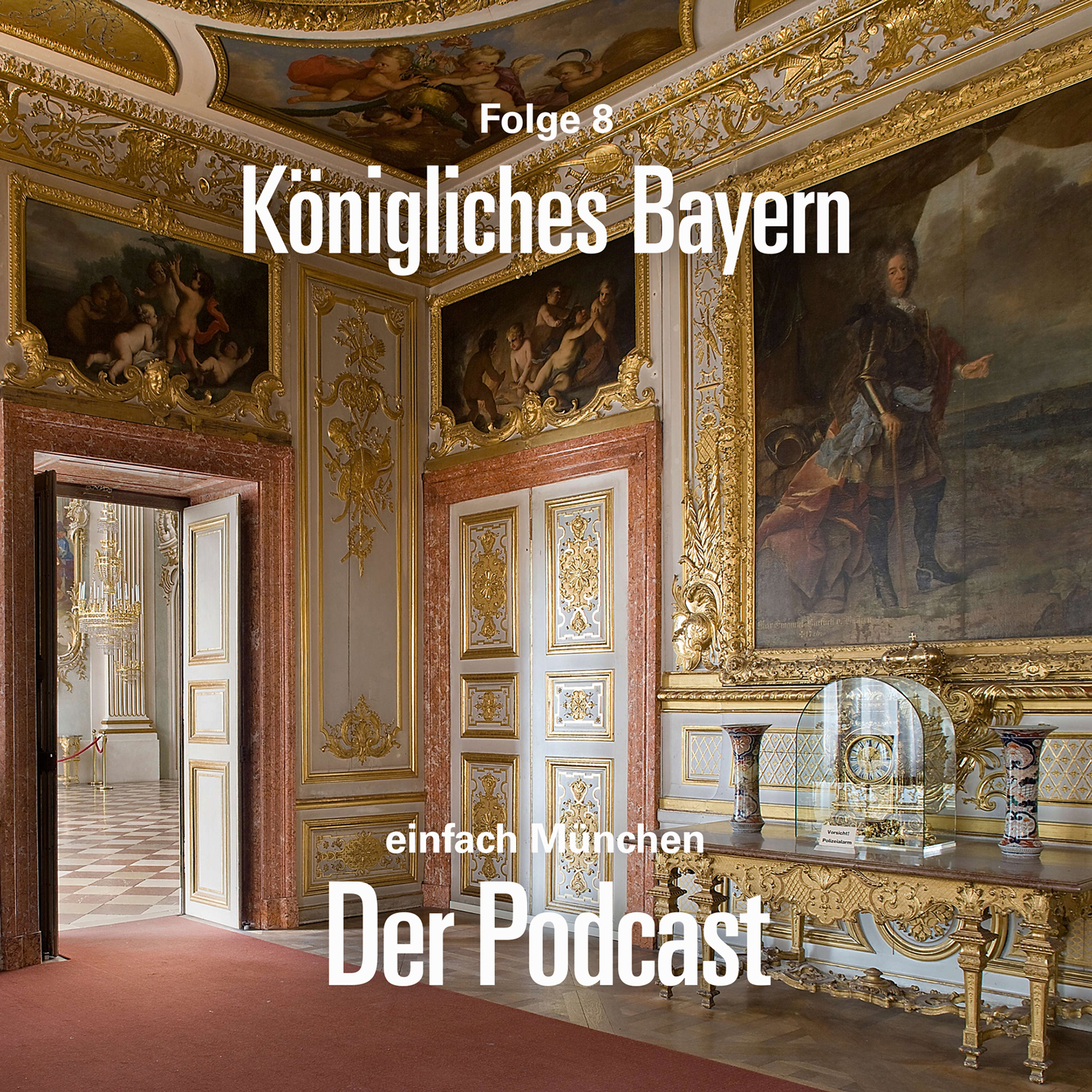Folge 08: Königliches Bayern episode artwork