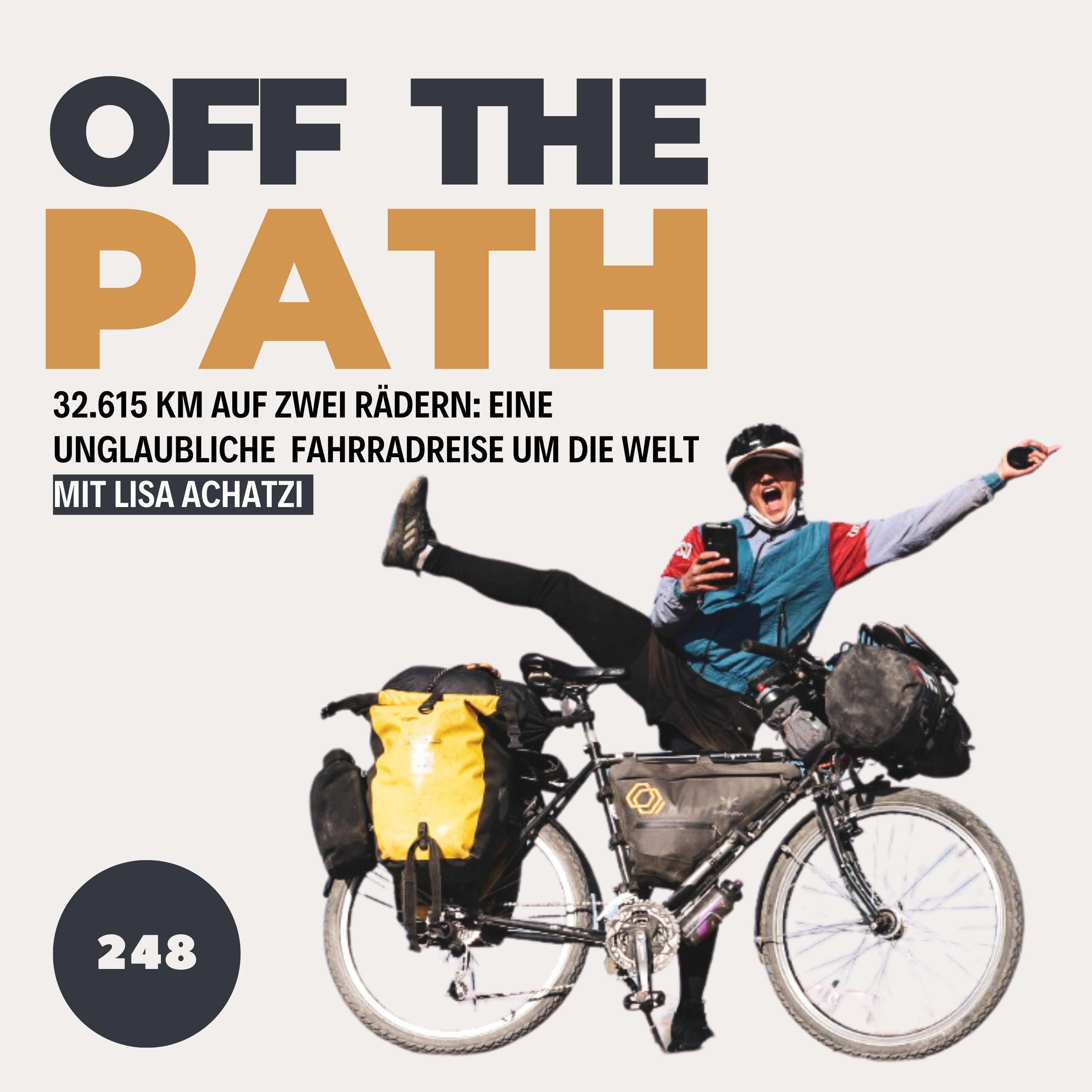 [OTP248] 32.615 KM auf zwei Rädern: Eine unglaubliche Fahrradreise um die Welt mit Lisa Achatzi