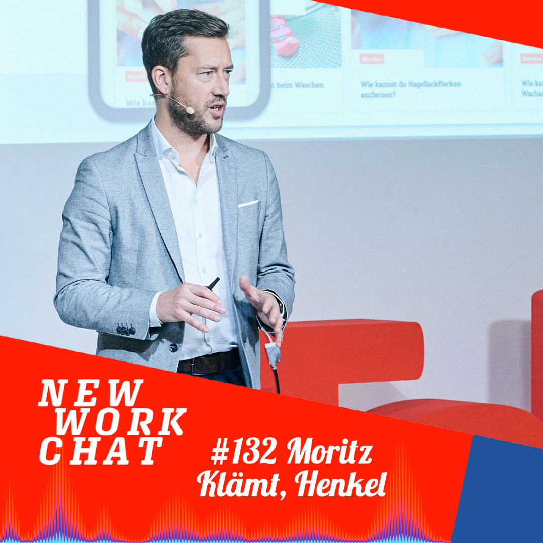 #131 mit Moritz Klämt, Corp. Vice President Global Digital Marketing & eCommerce bei Henkel: Warum New Work wie Jazz ist