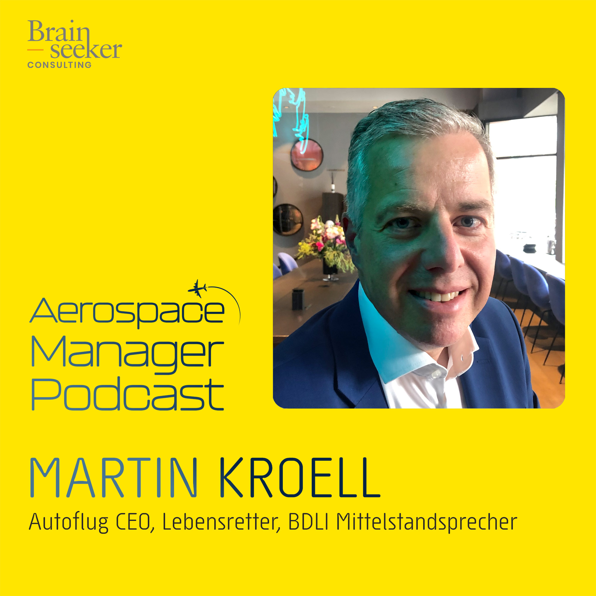 Aerospace Manager Podcast (Brainseeker Consulting)