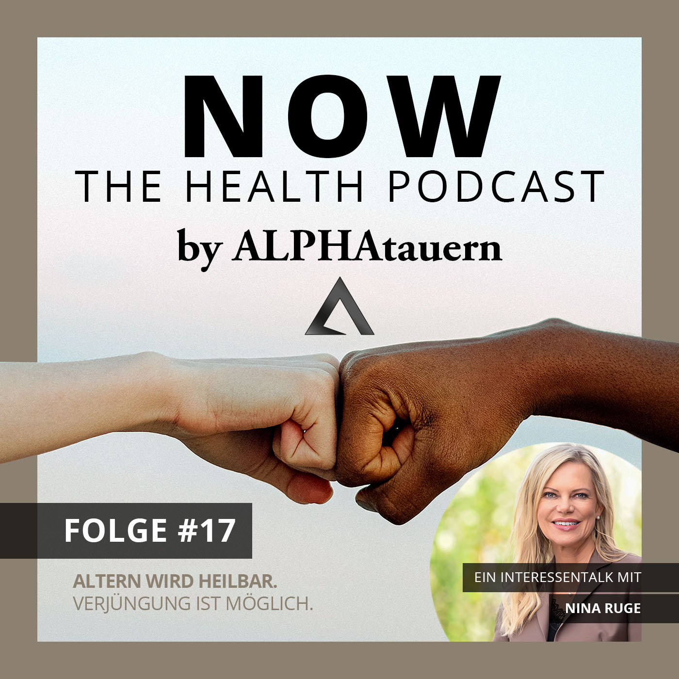 NOW - The Health Podcast by ALPHAtauern.