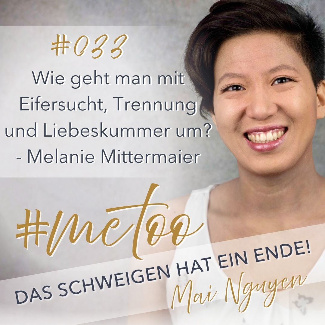 Wie geht man mit Eifersucht, Trennung und Liebeskummer um? - Melanie Mittermaier im Interview (Teil 2/2)