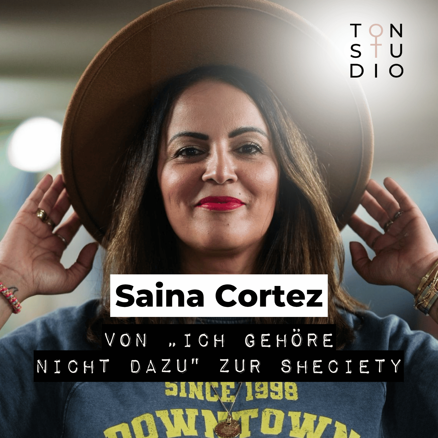 Von „Ich gehöre nicht dazu“ zur SHEciety: Saina Cortez über Frauenräume, Geld und Zugehörigkeit episode artwork