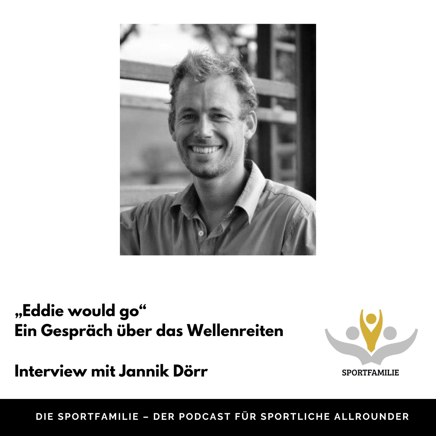 #47 – „Eddie would go“ – Ein Gespräch über das Surfen Interview mit Jannik Dörr vom Deutschen Wellenreitverband