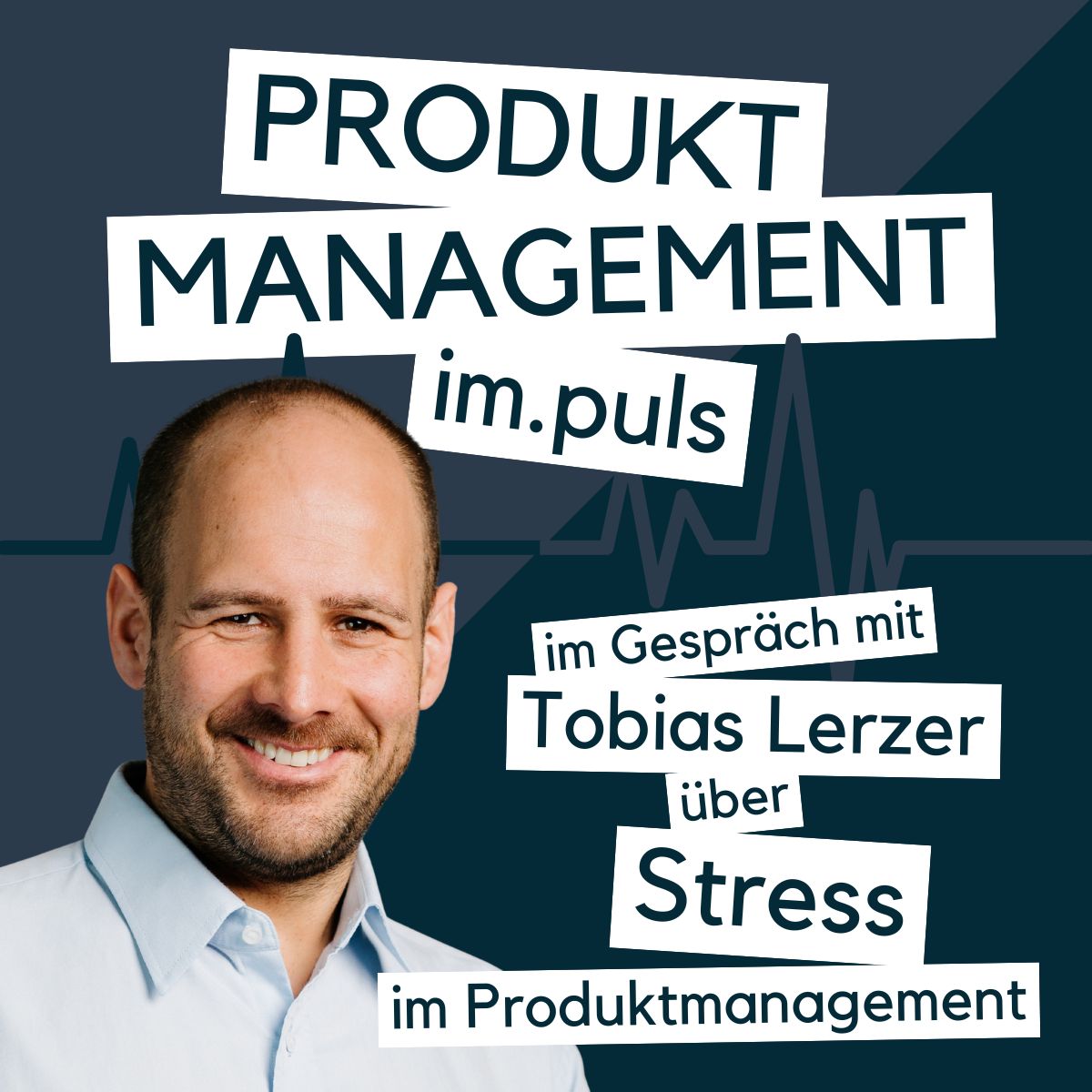 046: Stress im Produktmanagement: Warnsignale erkennen und Burnout vorbeugen
