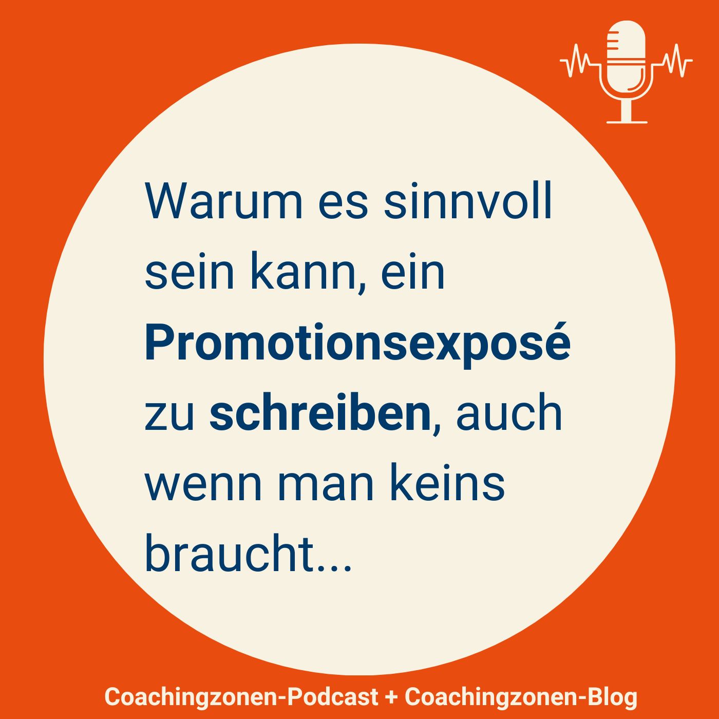Erfolgreich promovieren | Coachingzonen-Podcast | Promotionspodcast