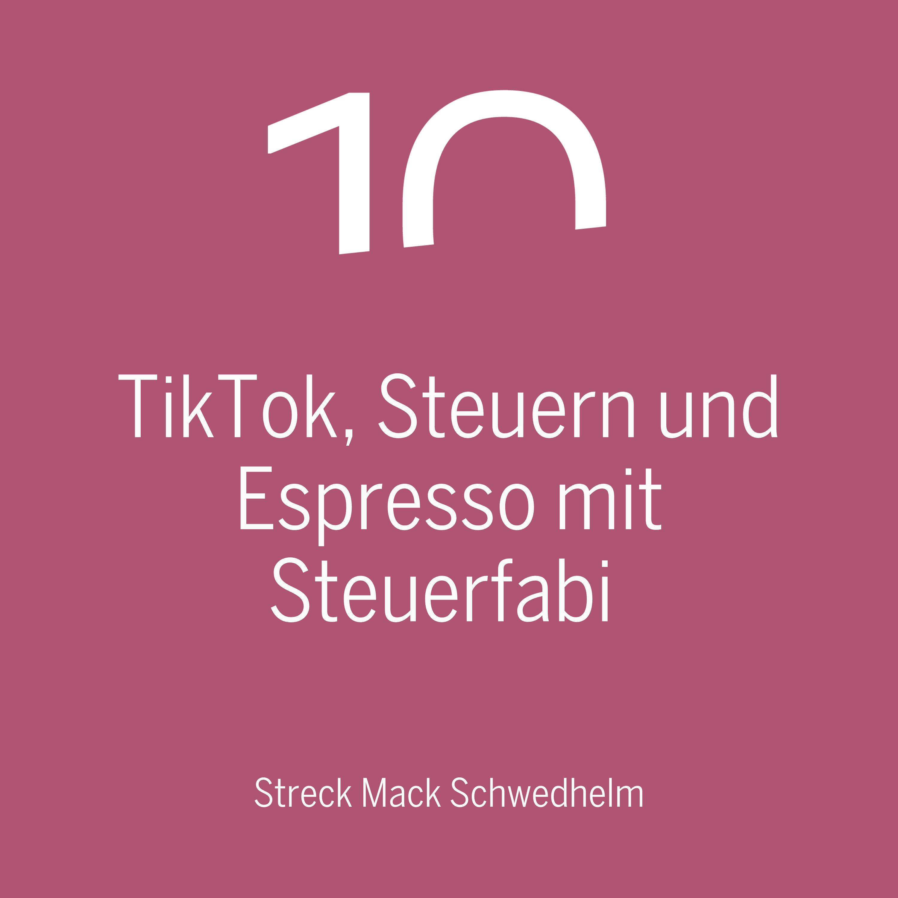 Wenn eigentlich nichts mehr geht - Der Steuerpodcast von Streck Mack Schwedhelm