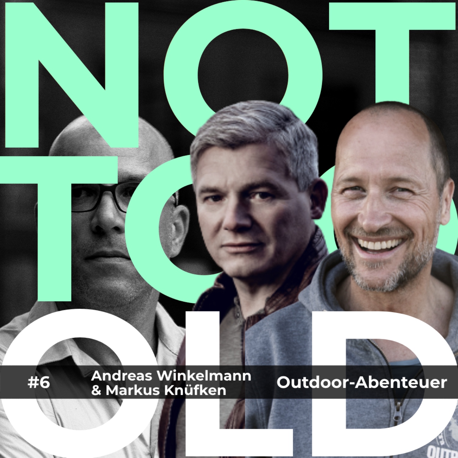 NOT TOO OLD - Für Männer, die noch was vorhaben