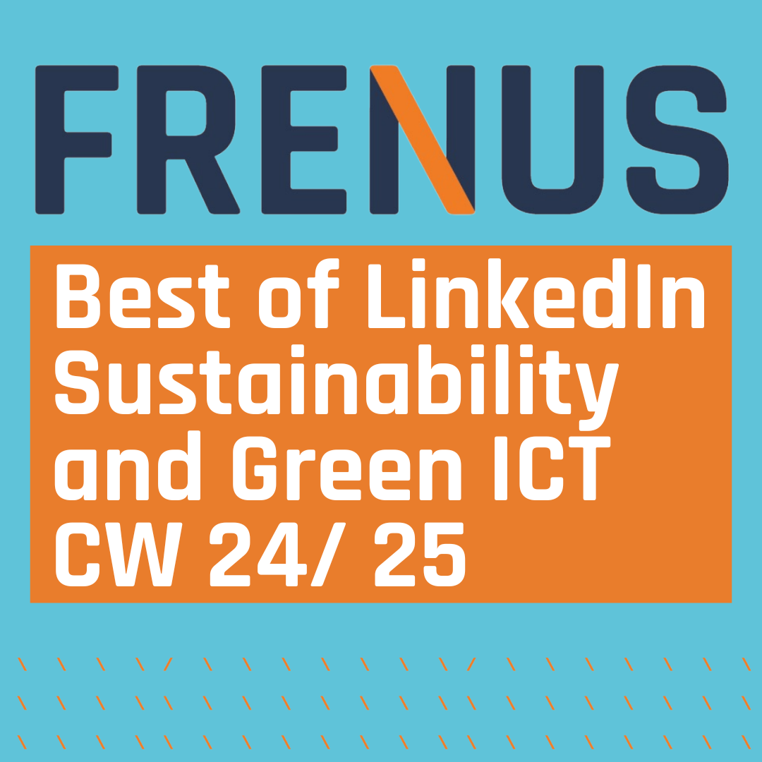Best of LinkedIn: Sustainability & Green ICT CW 24/ 25 episode artwork