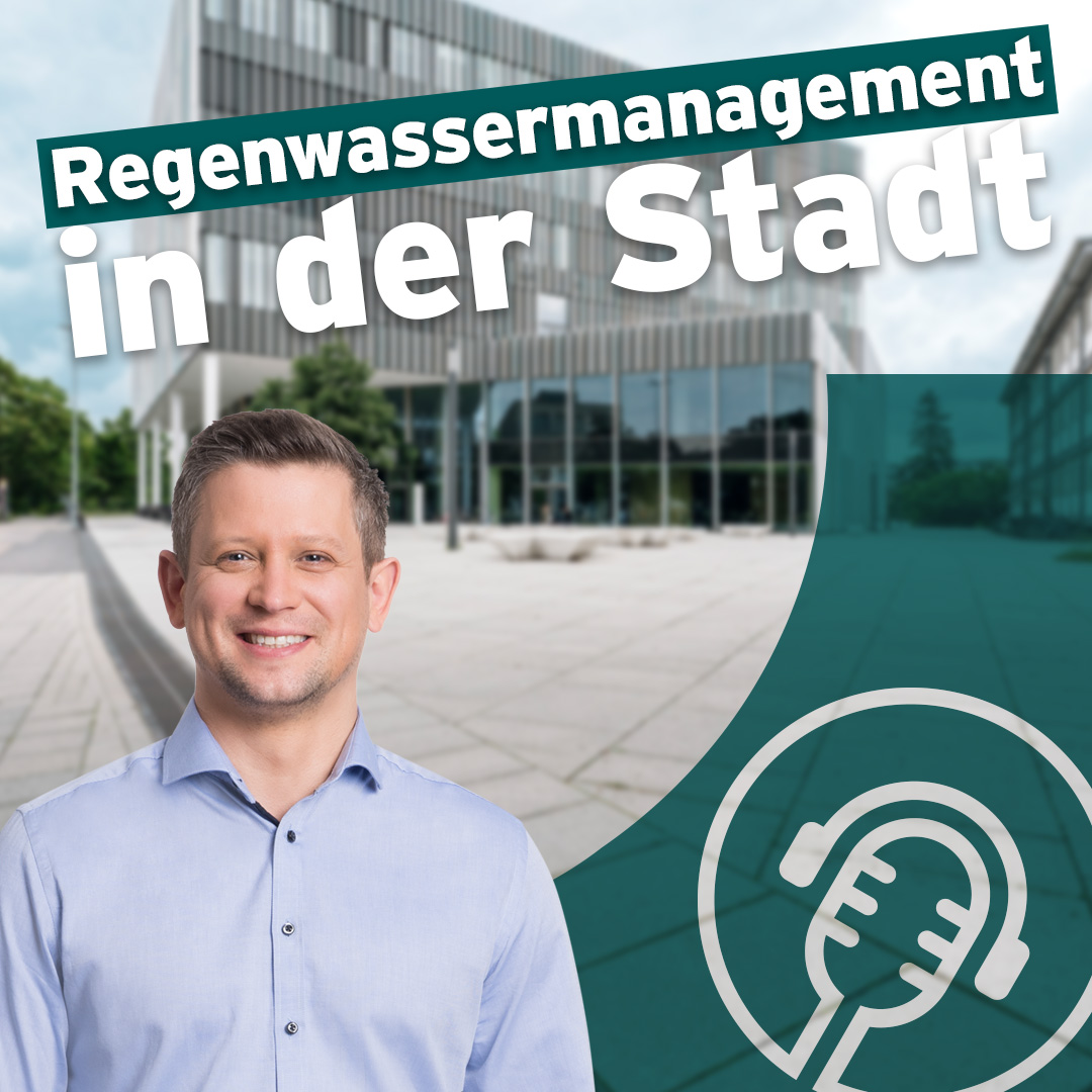 Regenwassermanagement Podcast für die Baupraxis