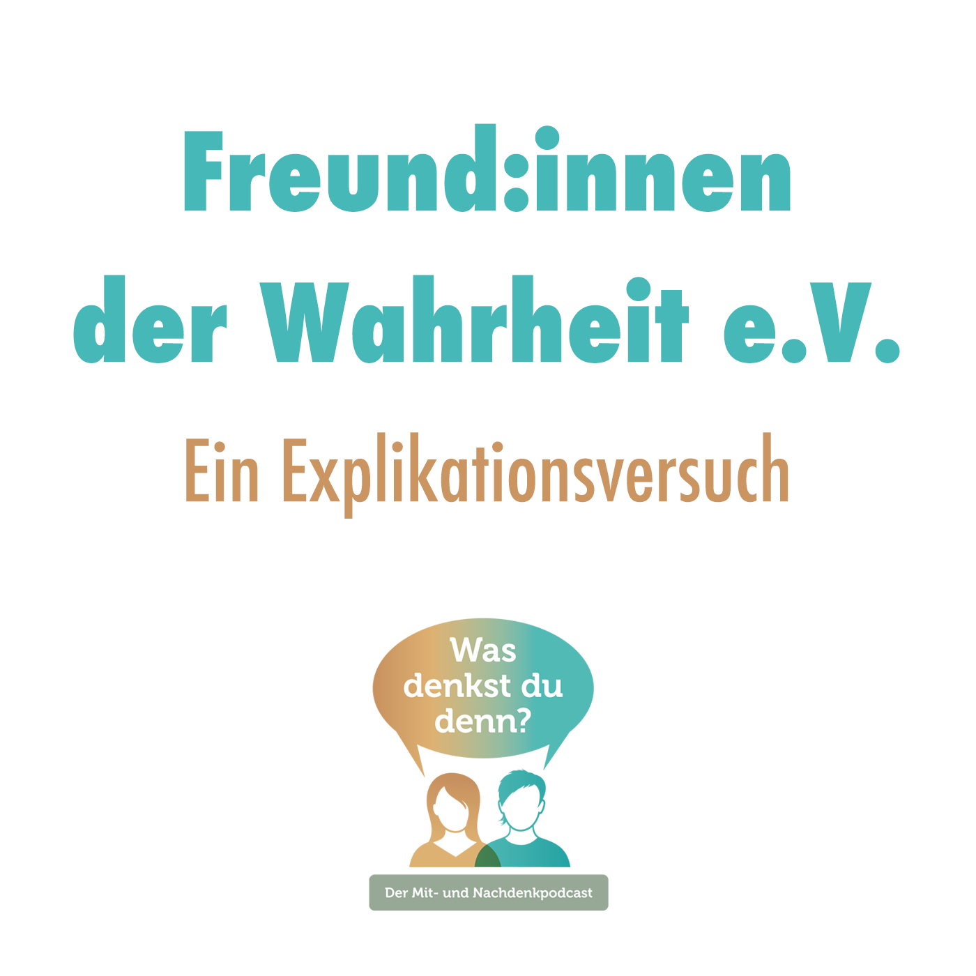 Was denkst du denn?