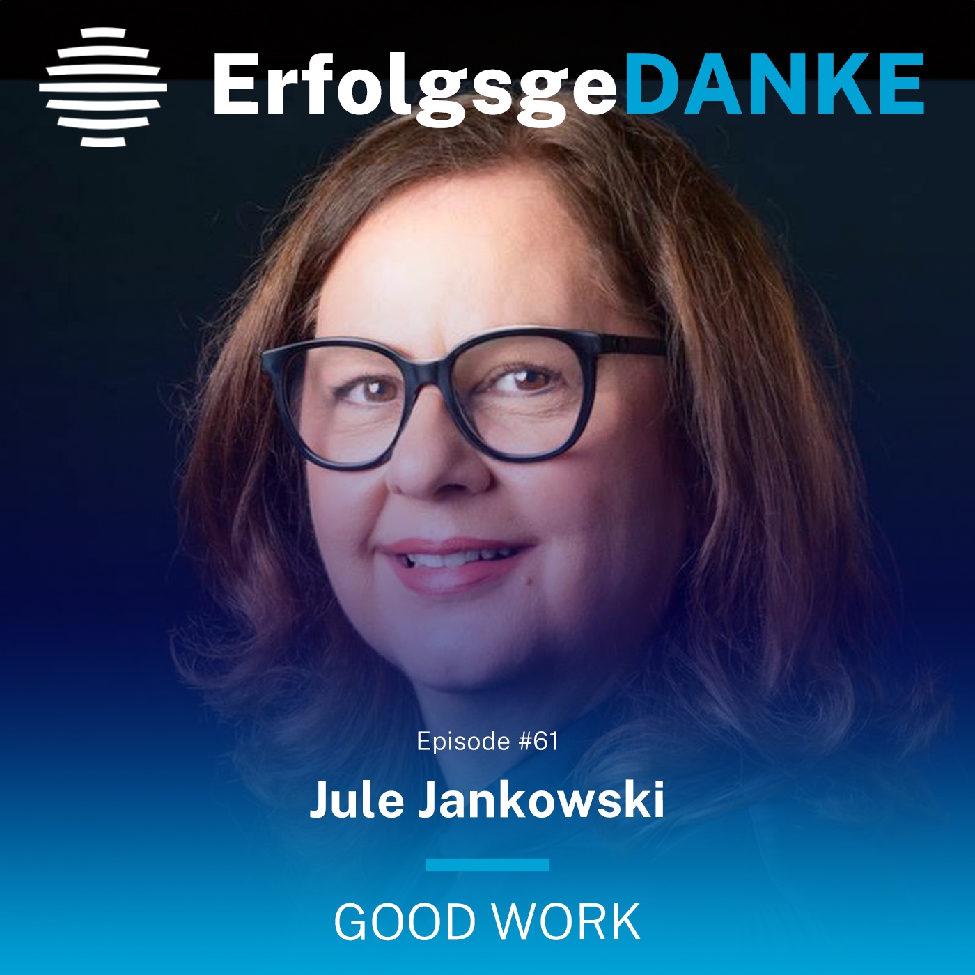 ErfolgsgeDANKE – Der Podcast über Erfolg, Karriere und New Work