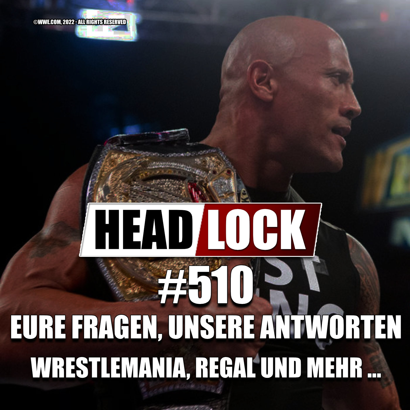 #510:  Road to Wrestlemania: Reigns vs The Rock und Cody? Regals Zukunft bei WWE? | EURE FRAGEN, UNSERE ANTWORTEN episode artwork