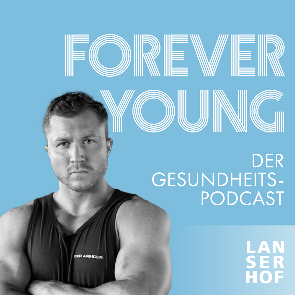 Forever Young - Der Longevity-Podcast